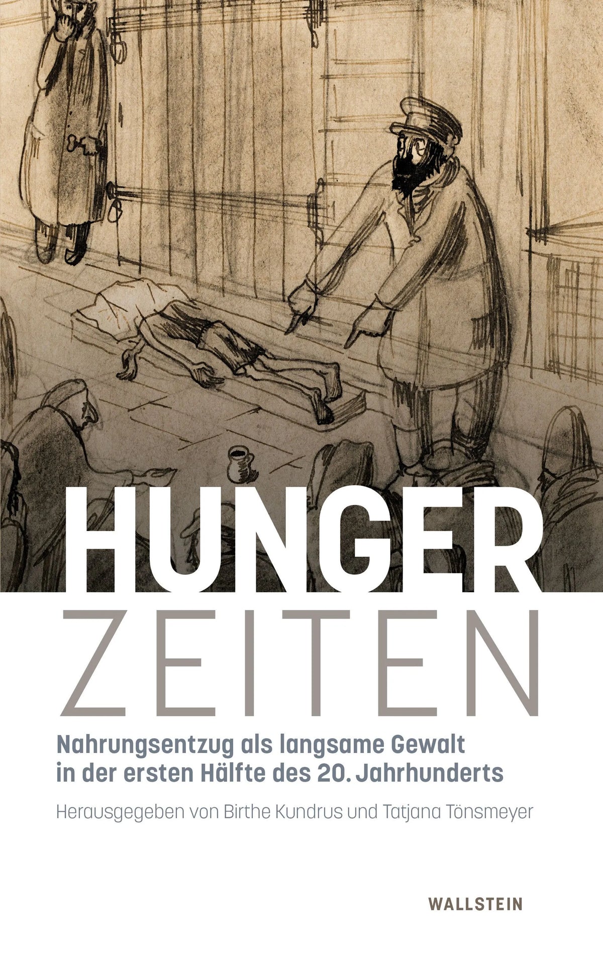 Cover: HungerZeiten (E-Book) von Birthe Kundrus
