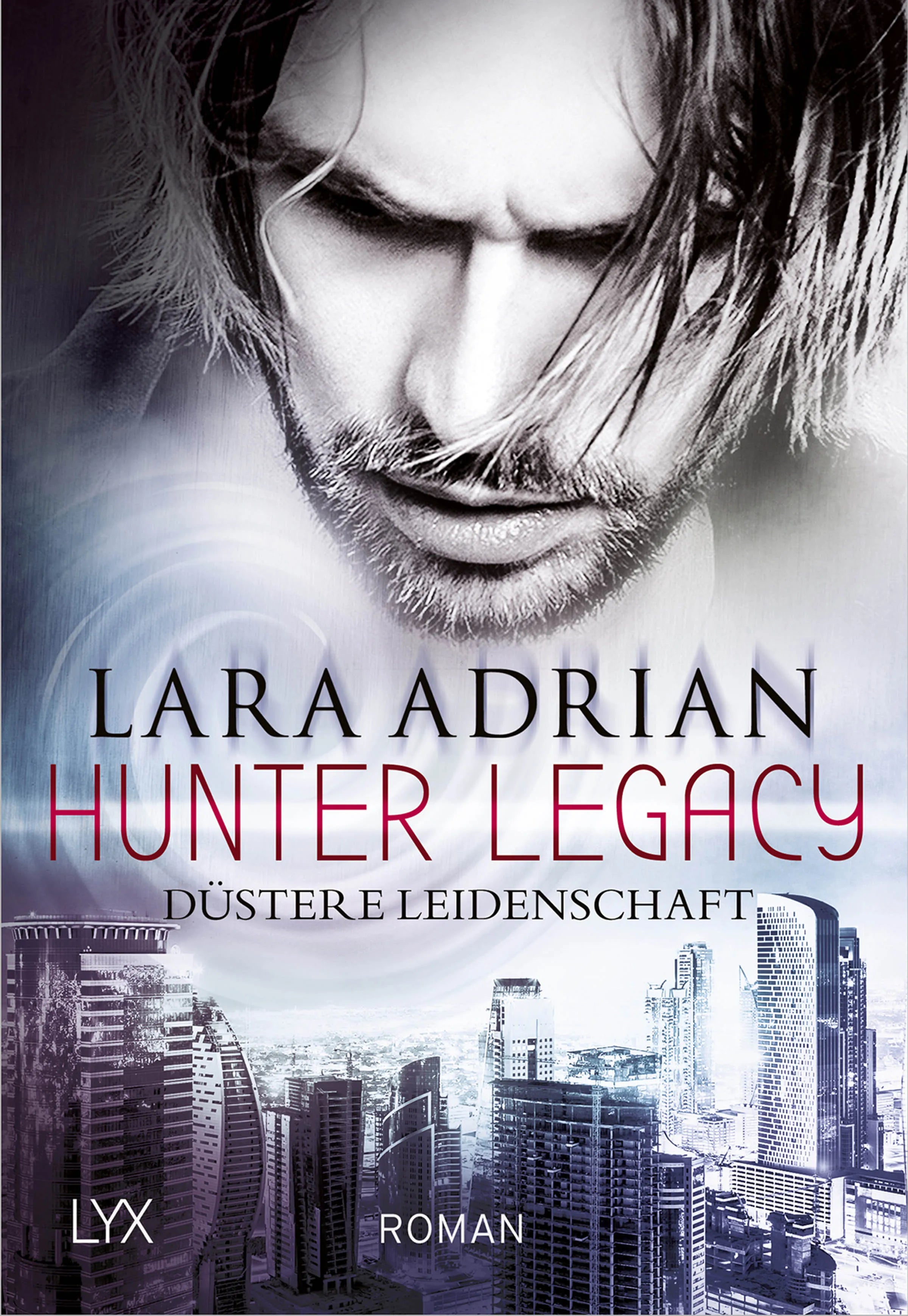 Buchcover von 'Hunter Legacy - Düstere Leidenschaft' - Taschenbuch von Lara Adrian