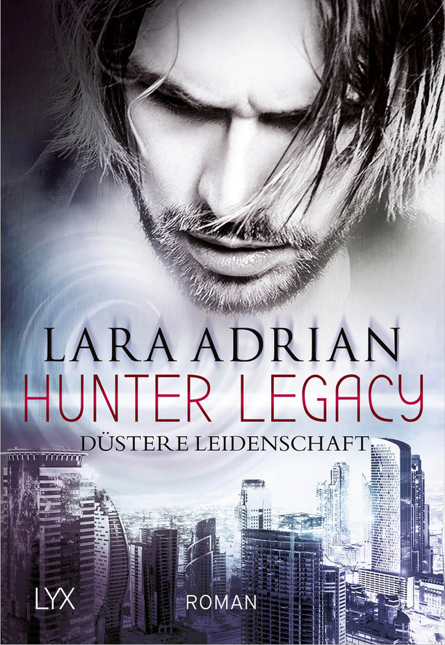 Buchcover von 'Hunter Legacy - Düstere Leidenschaft' - Taschenbuch von Lara Adrian
