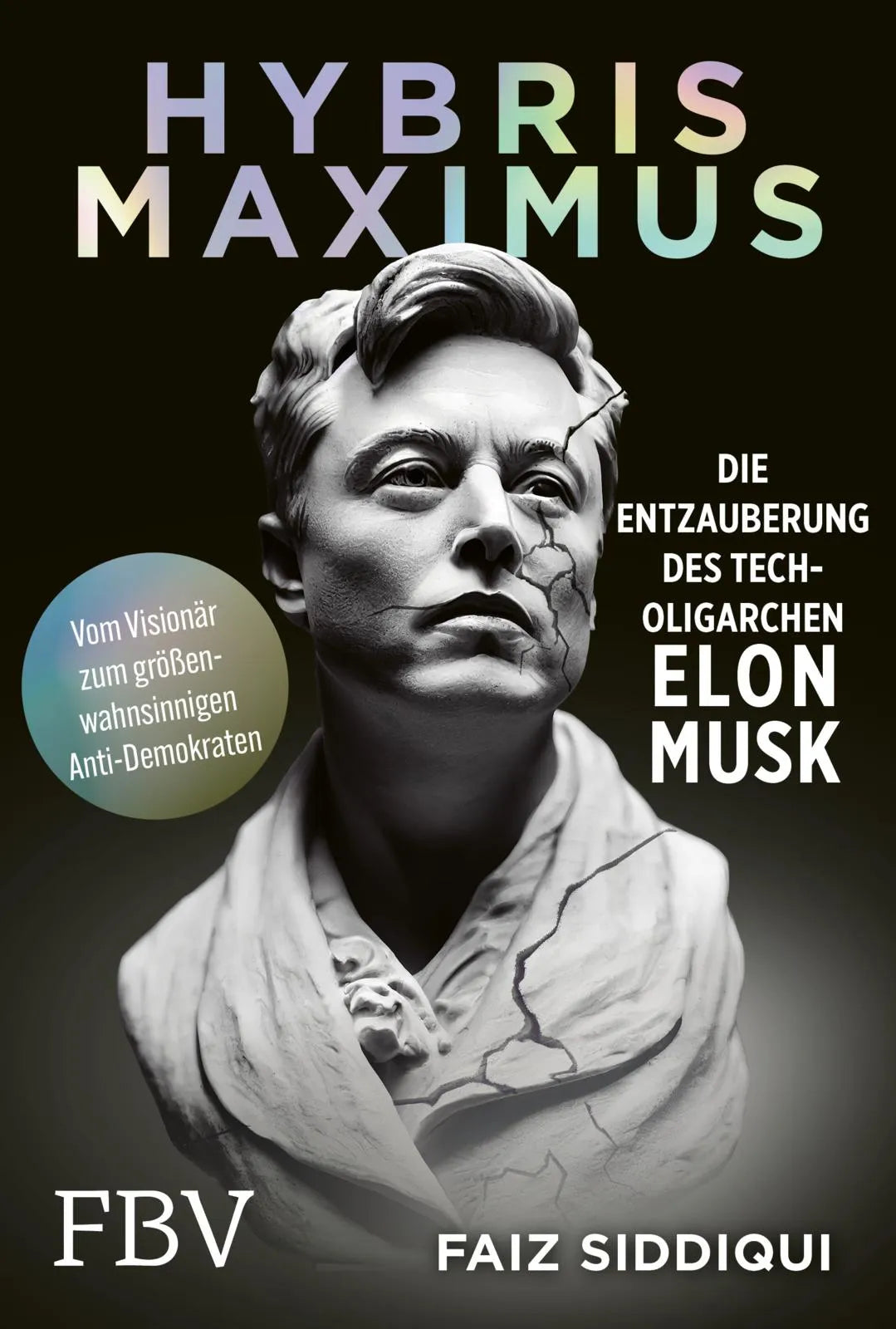 Buchcover von 'Hybris Maximus' - Gebundene Ausgabe von Faiz Siddiqui