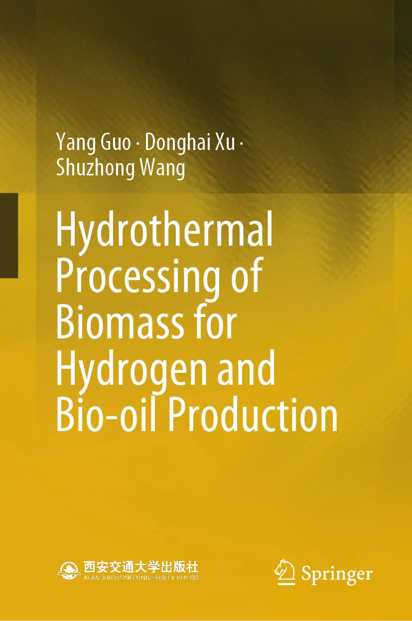 Cover: Hydrothermal Processing of Biomass for Hydrogen and Bio-oil Production (E-Book) von Yang Guo