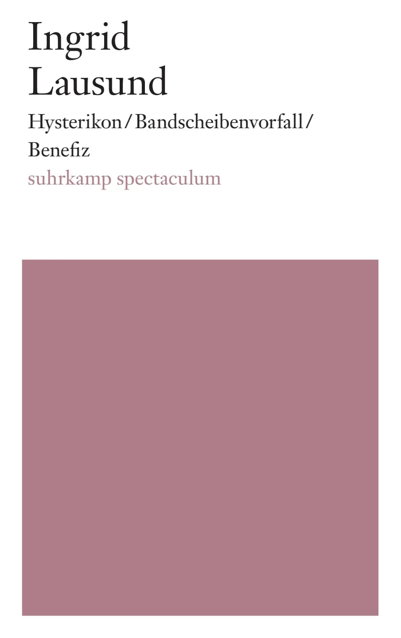 Buchcover von 'Hysterikon/Bandscheibenvorfall/Benefiz' - Taschenbuch von Ingrid Lausund
