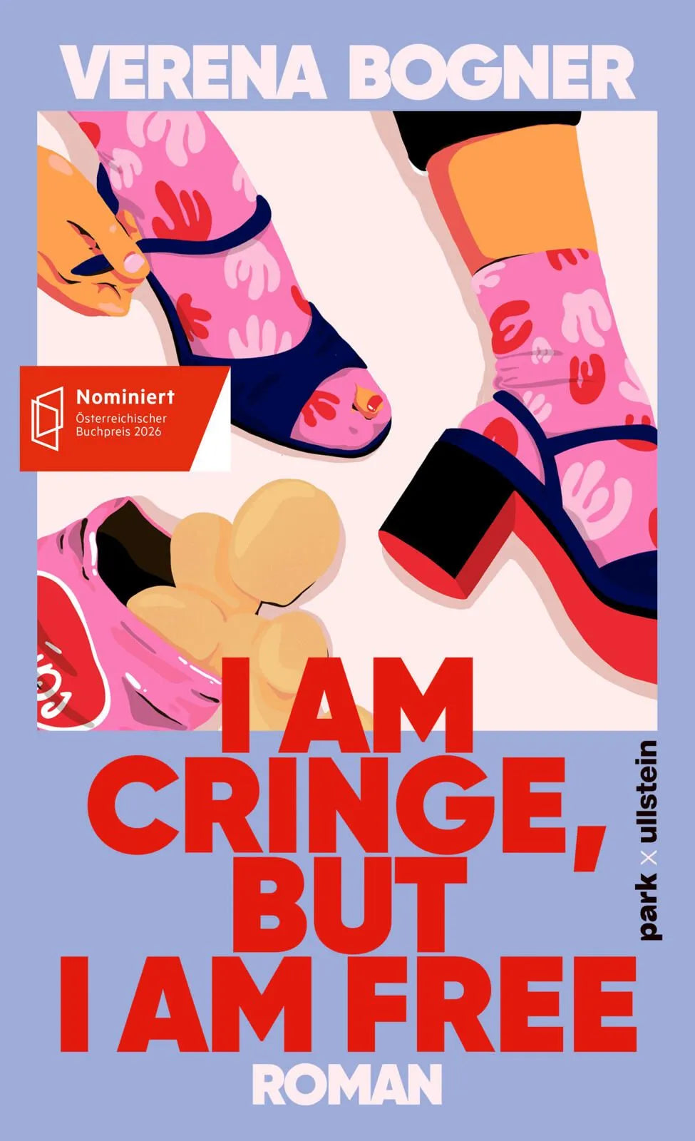 Cover: I am cringe, but I am free (Hardcover) von Verena Bogner