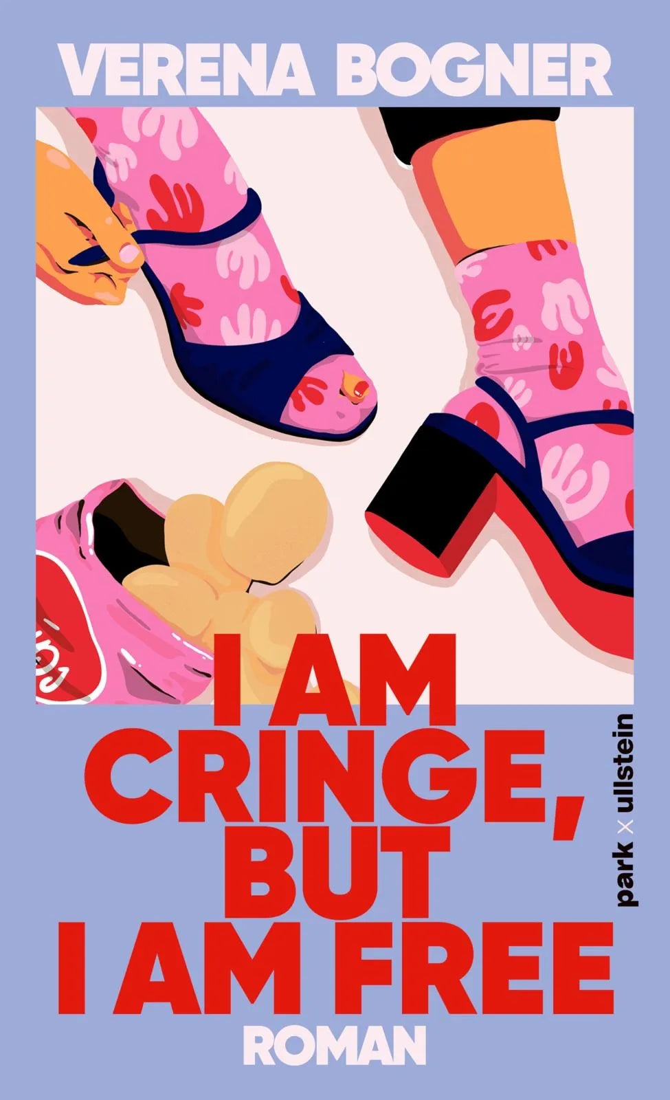 Buchcover von 'I am cringe, but I am free' - Gebundene Ausgabe von Verena Bogner