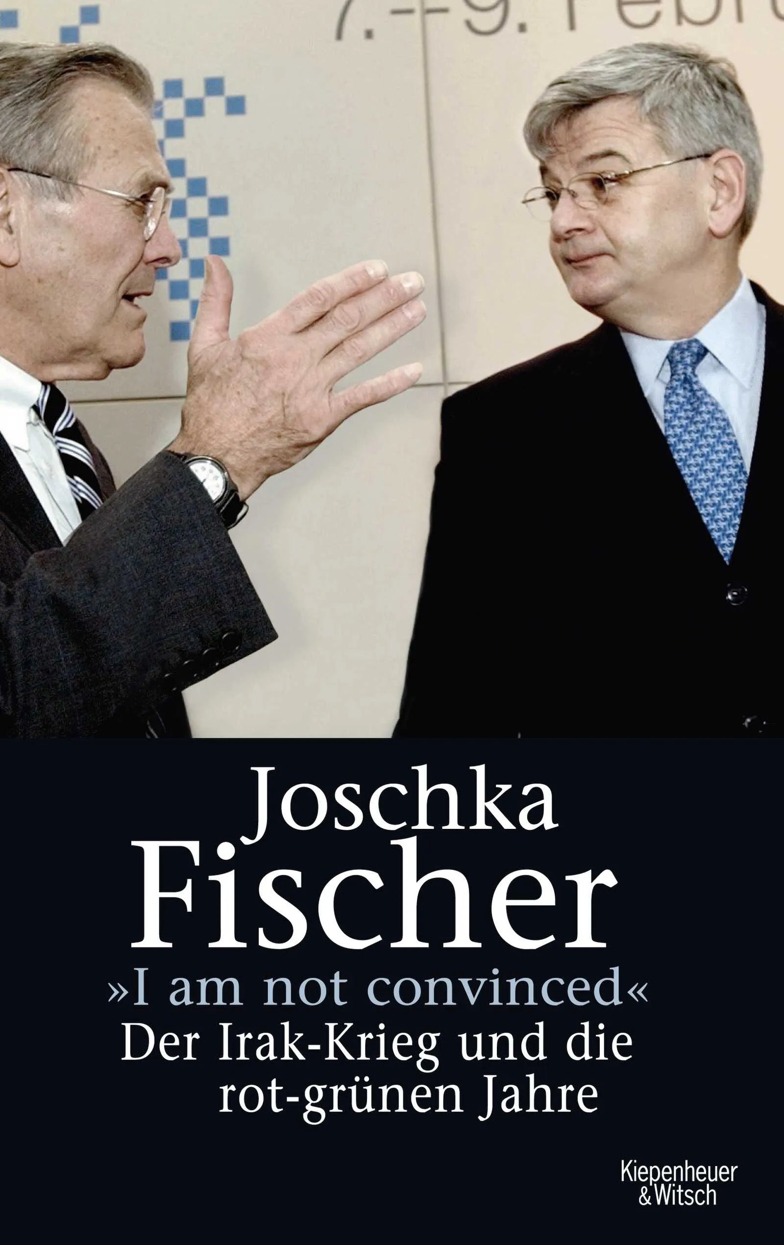Buchcover von '"I am not convinced"' - Gebundene Ausgabe von Joschka Fischer