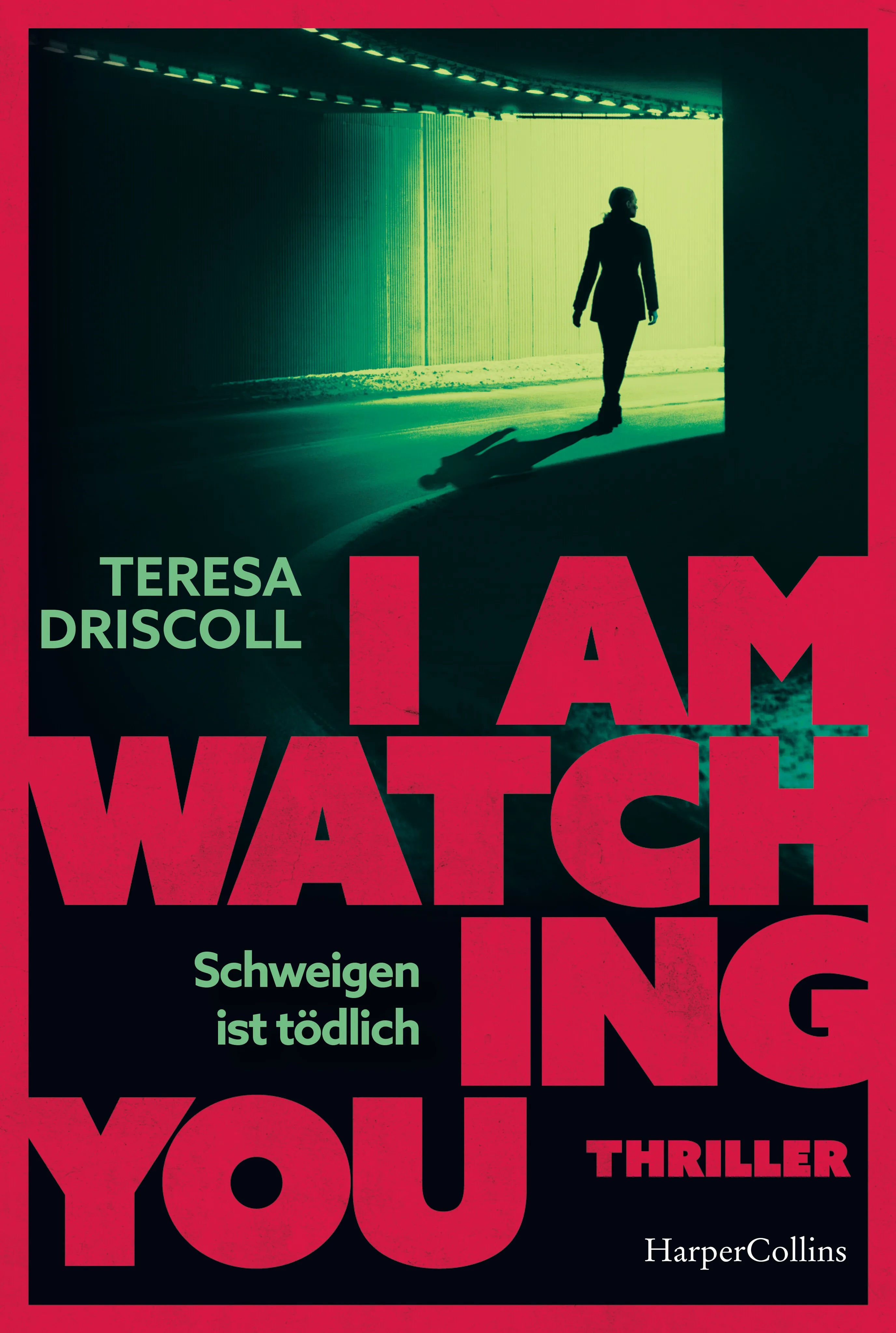 Buchcover von 'I Am Watching You' - Taschenbuch von Teresa Driscoll