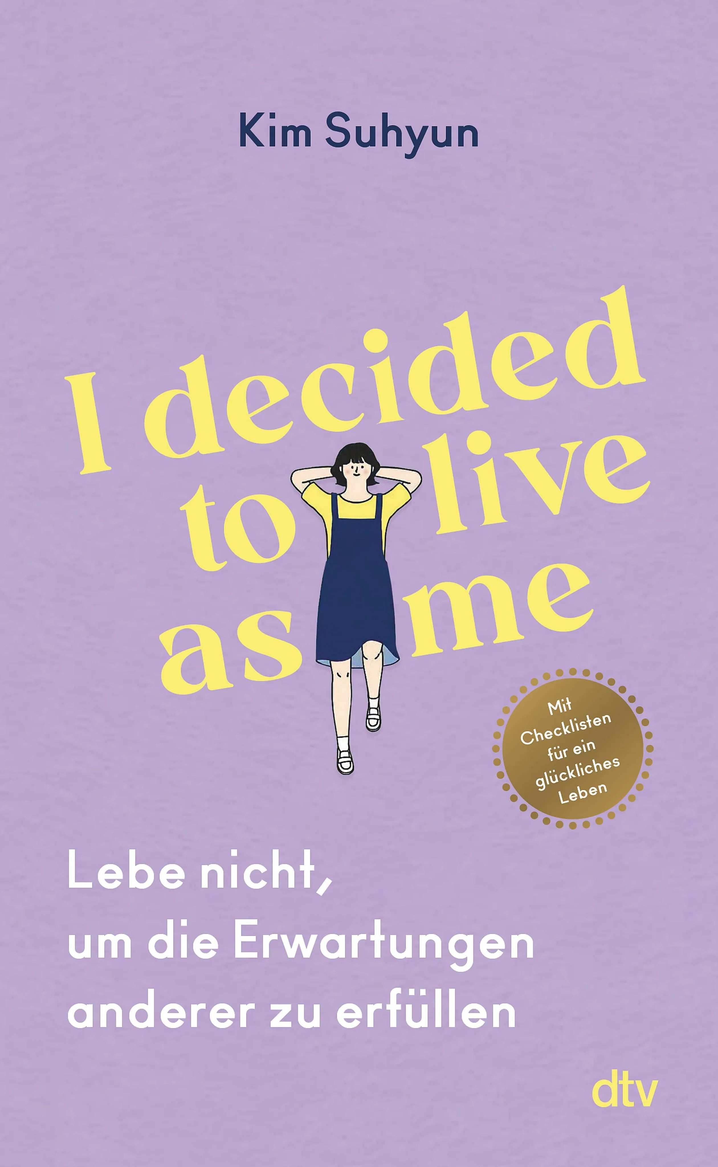 Cover: I decided to live as me (E-Book) von Kim Suhyun