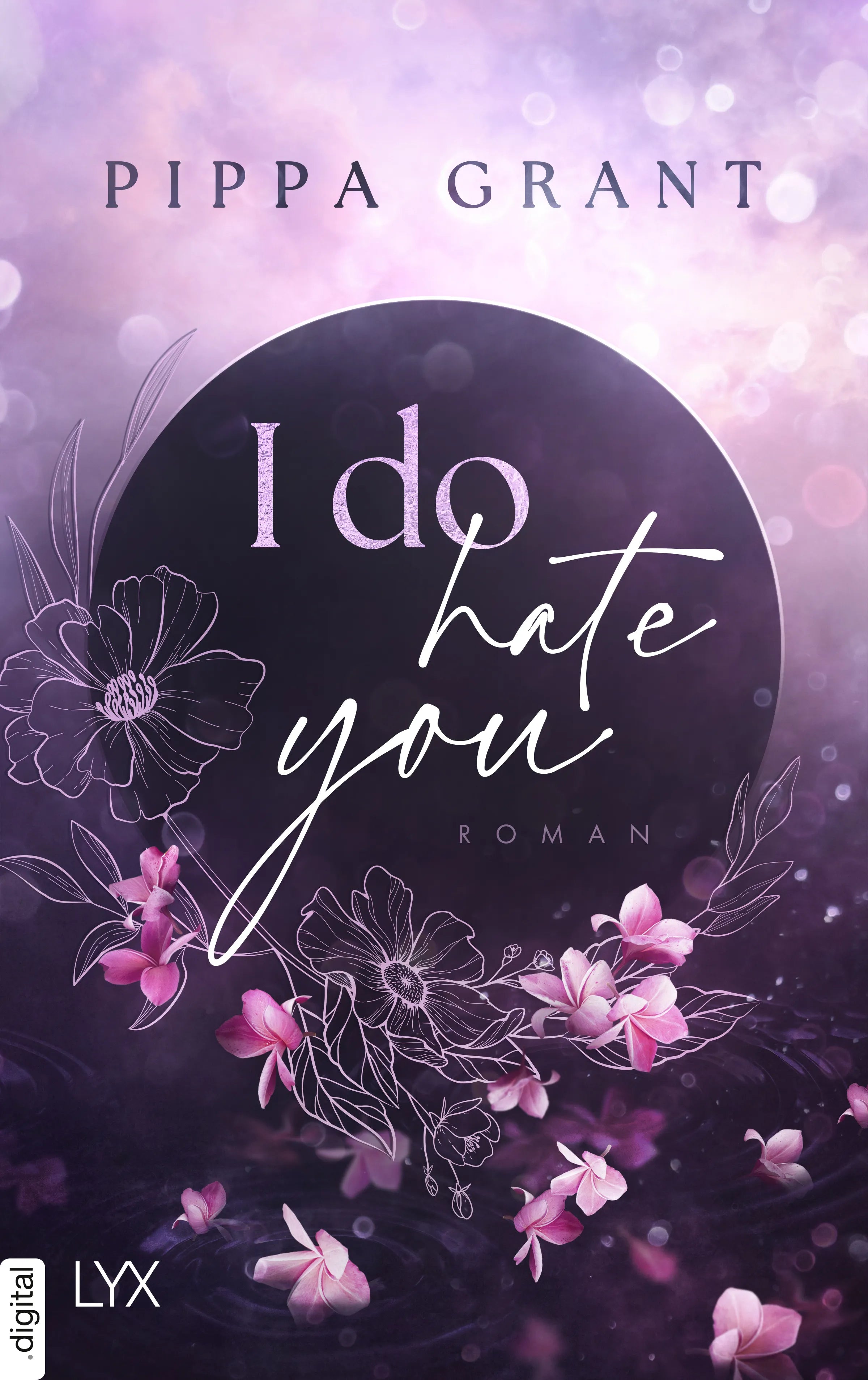 Cover: I Do Hate You (E-Book) von Pippa Grant