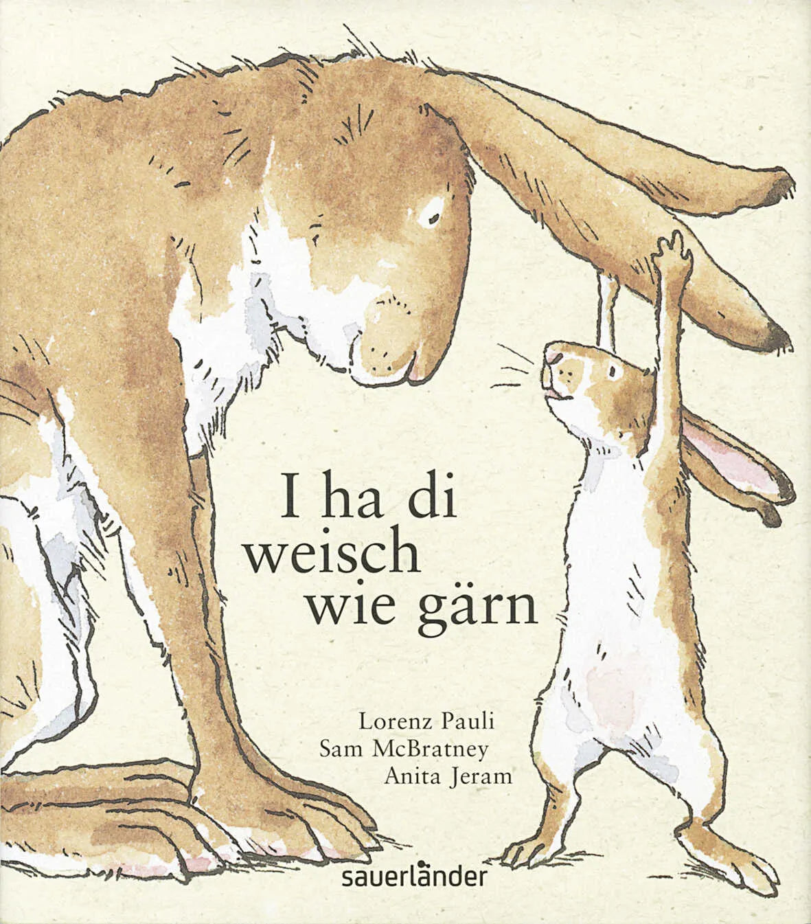 Buchcover von 'I ha di weisch wie gärn' - Gebundene Ausgabe von Sam McBratney