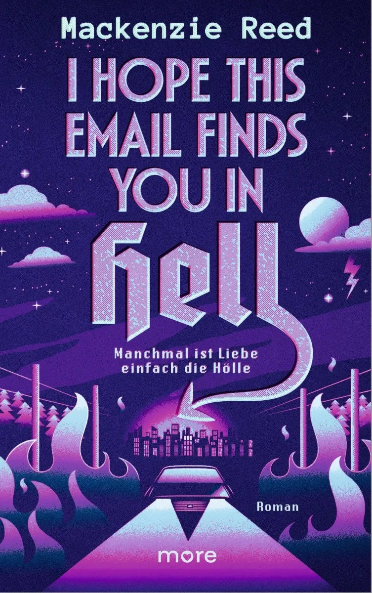 Cover: I Hope This Email Finds You in Hell - Manchmal ist Liebe einfach die Hölle (E-Book) von Mackenzie Reed