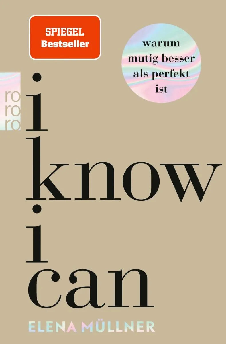 Cover: I Know I Can (E-Book) von Dr. med. Elena Müllner