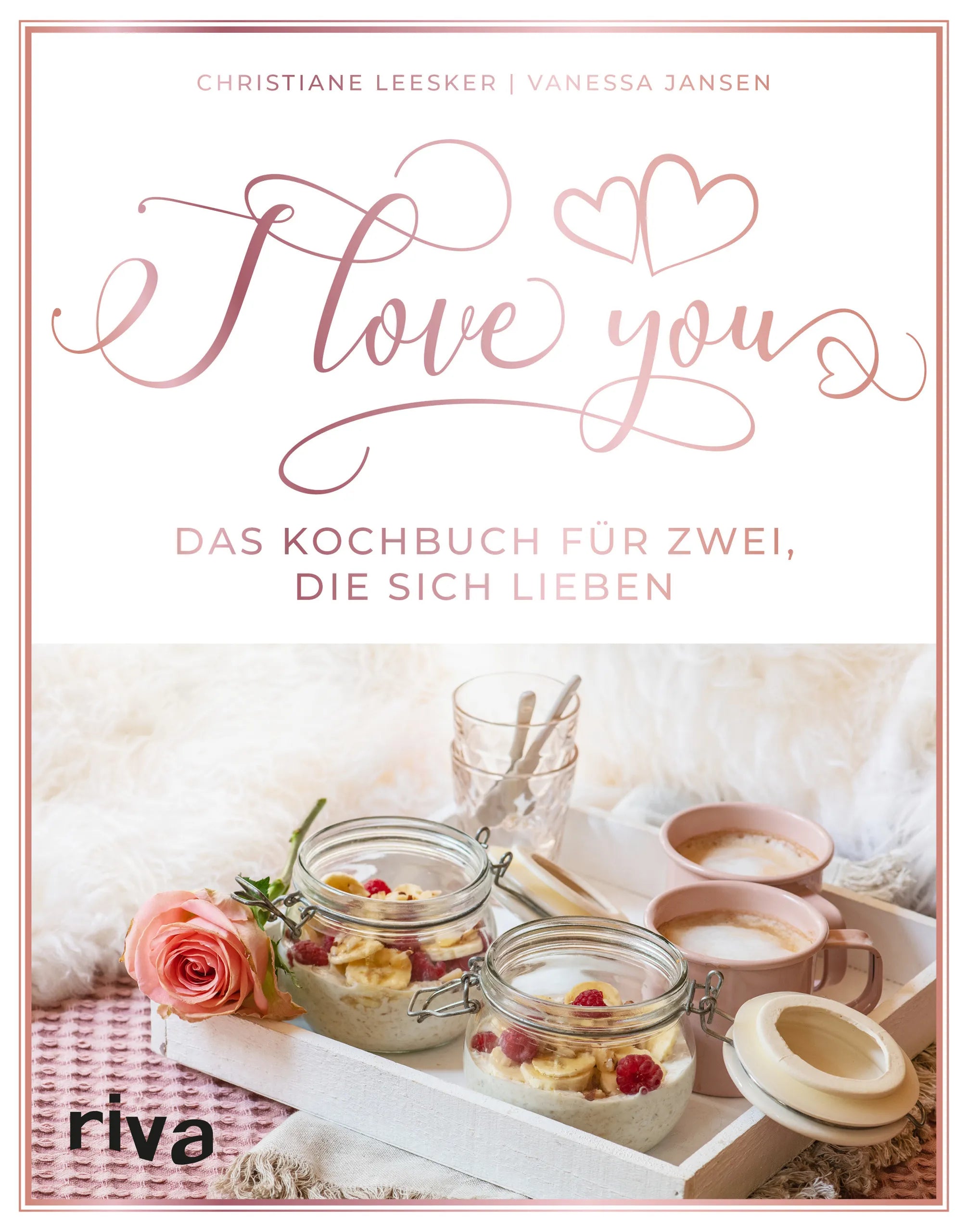 Buchcover von 'I love you' - Gebundene Ausgabe von Christiane Leesker