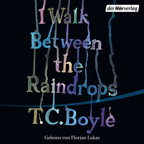 I walk between the Raindrops