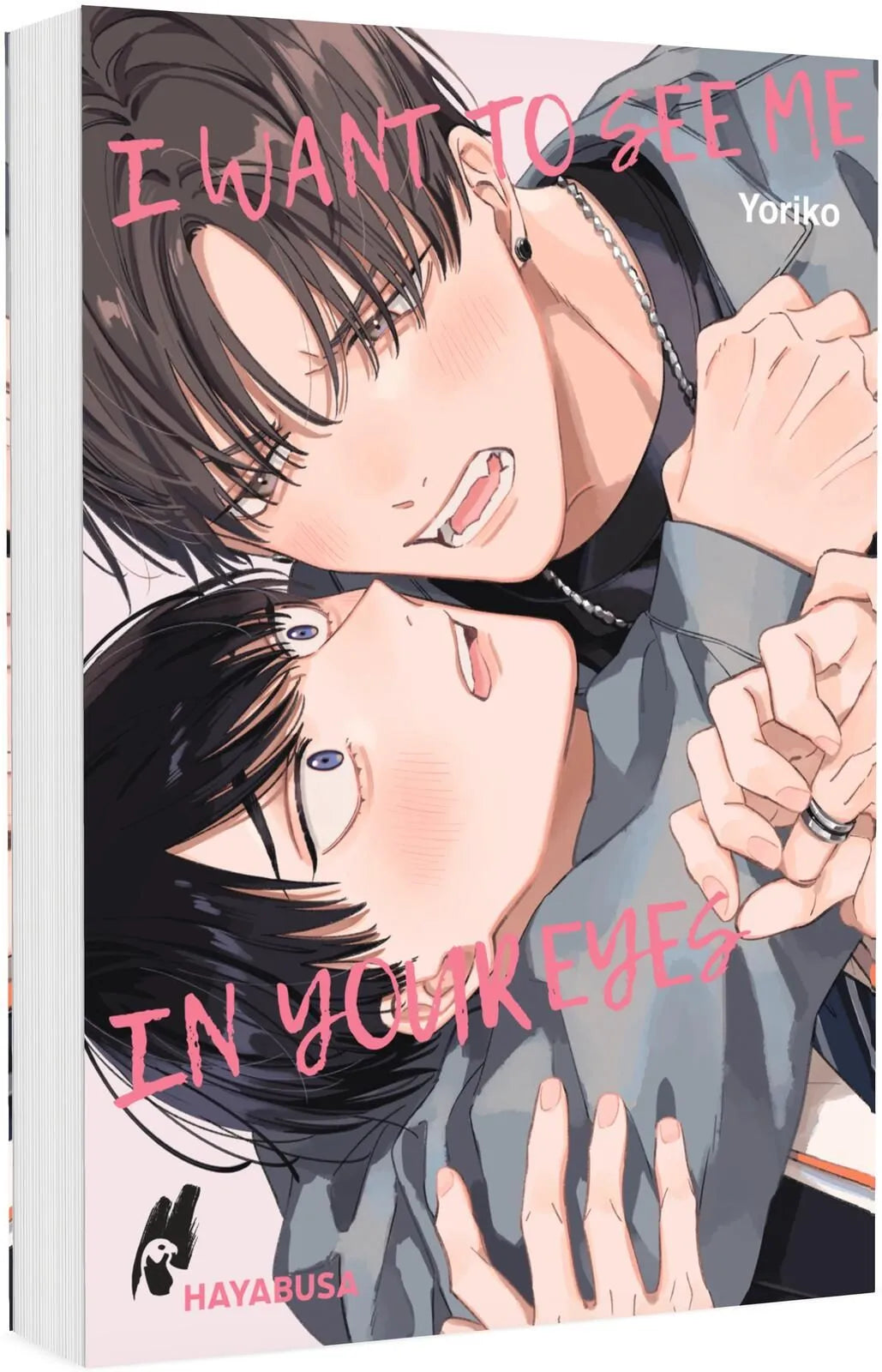 Cover: I Want to See Me in Your Eyes (Taschenbuch) von Yoriko
