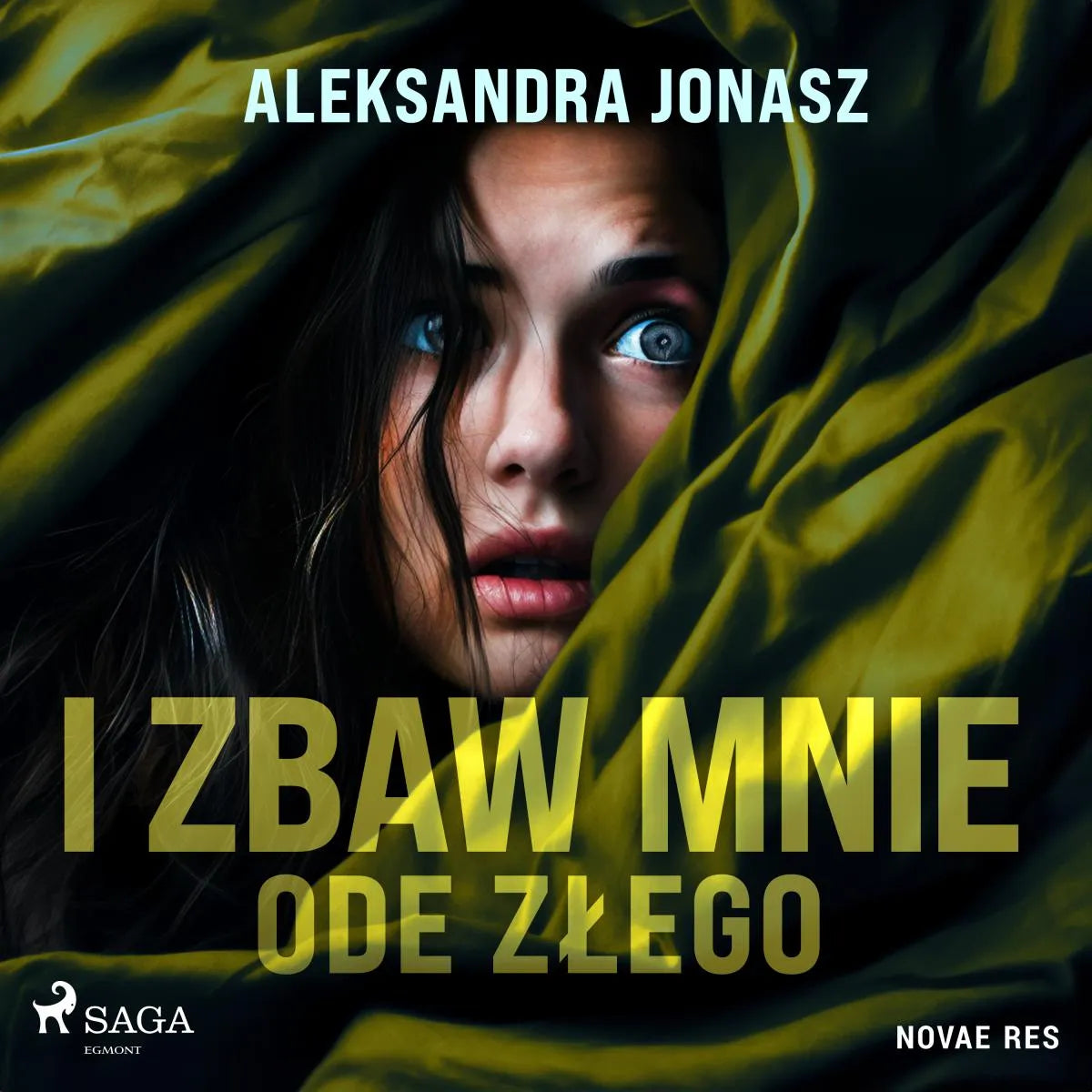 Cover: I zbaw mnie ode złego (Hörbuch Download) von Aleksandra Jonasz