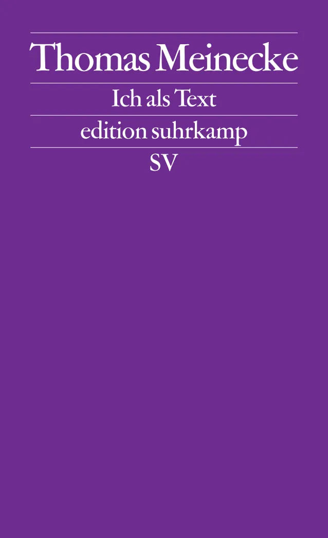 Buchcover von 'Ich als Text' - Taschenbuch von Thomas Meinecke