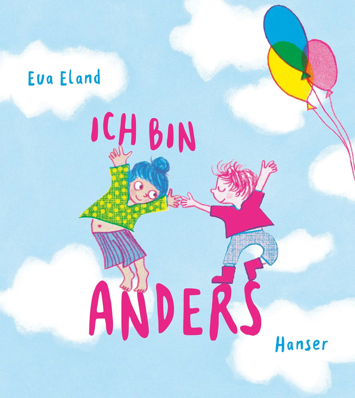 Cover: Ich bin anders (Hardcover) von Eva Eland