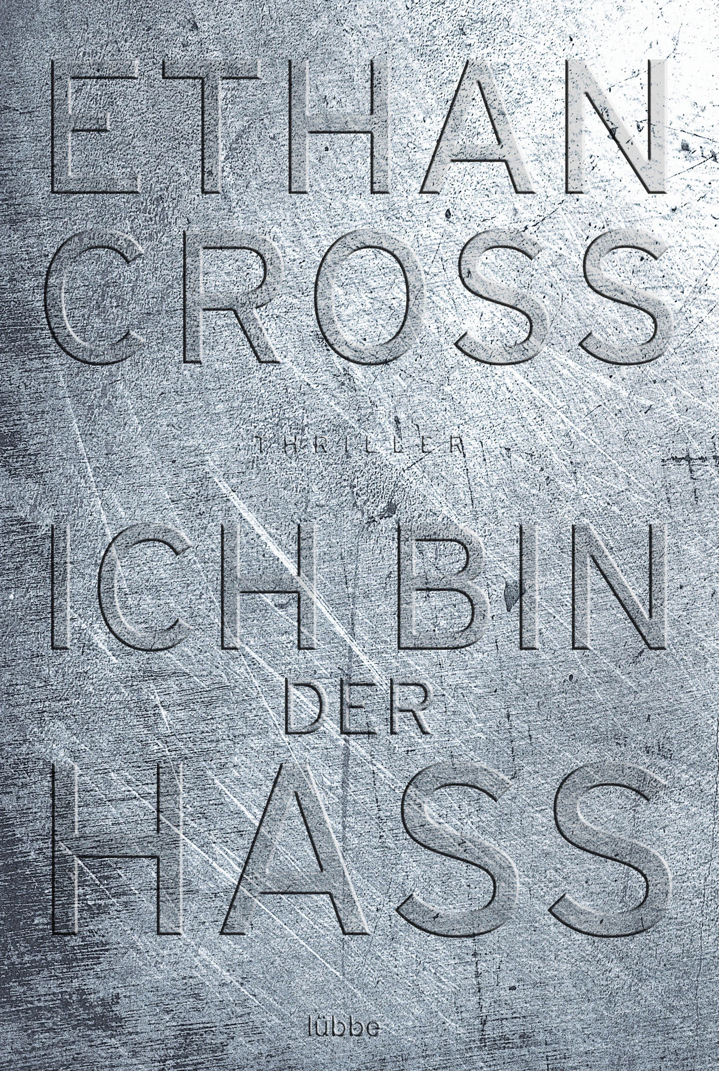 Buchcover von 'Ich bin der Hass' - Taschenbuch von Ethan Cross