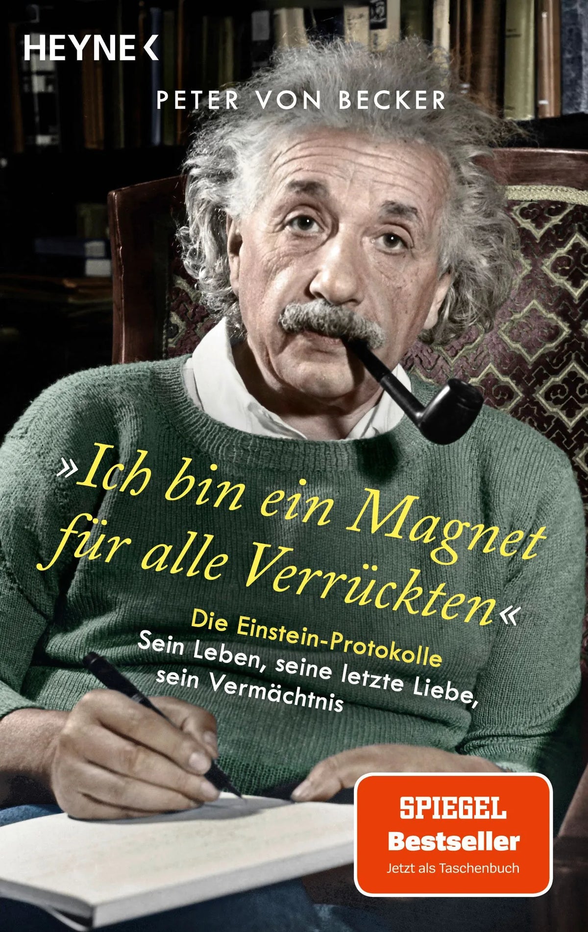 Cover: »Ich bin ein Magnet für alle Verrückten« (Taschenbuch) von Peter Becker