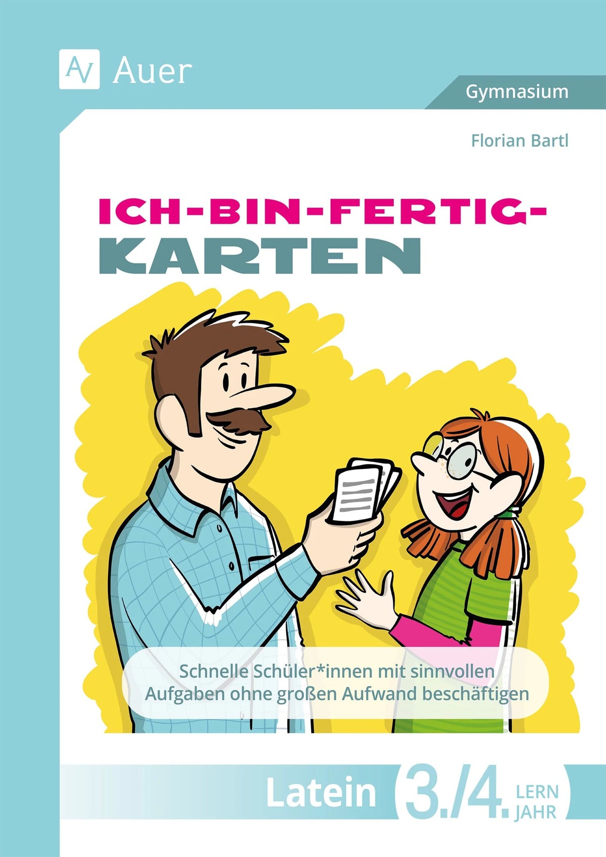 Lernspiel: Ich-bin-fertig-Karten Latein Lernjahr 3-4