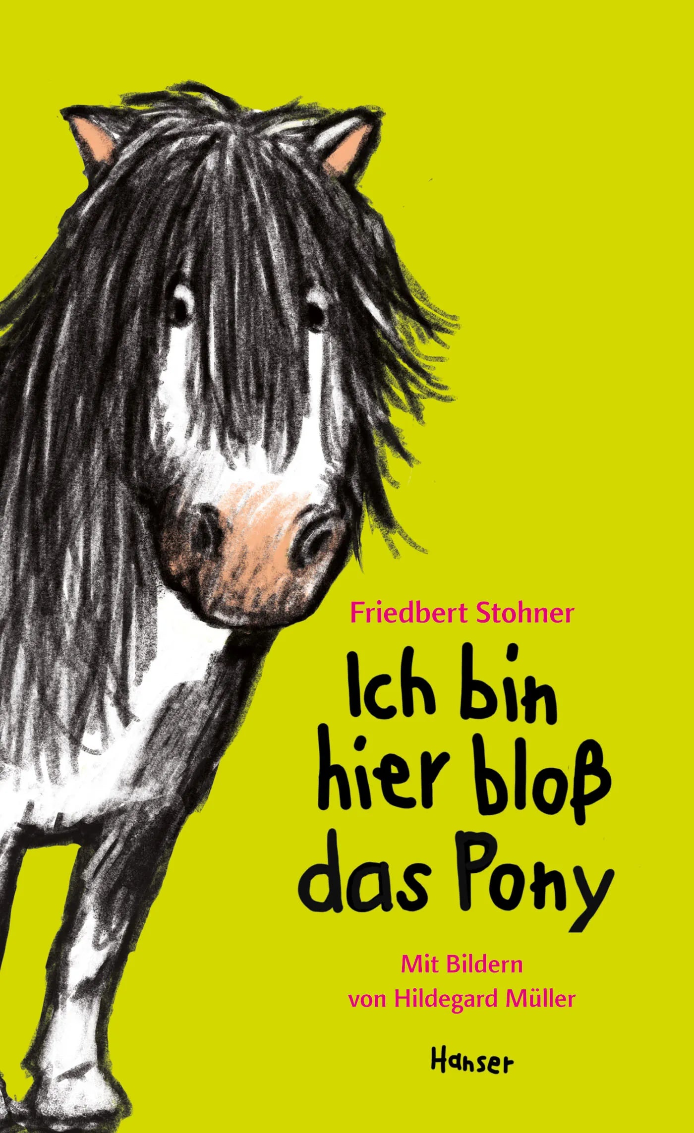 Buchcover von 'Ich bin hier bloß das Pony' - Gebundene Ausgabe von Friedbert Stohner