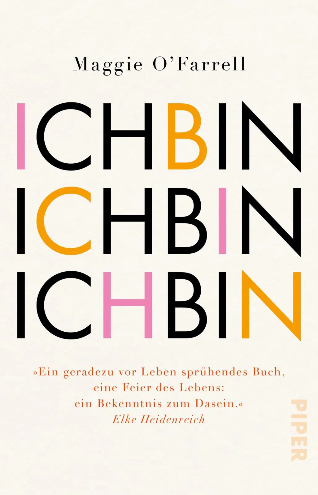 Buchcover von 'Ich bin, ich bin, ich bin' - Taschenbuch von Maggie O’Farrell