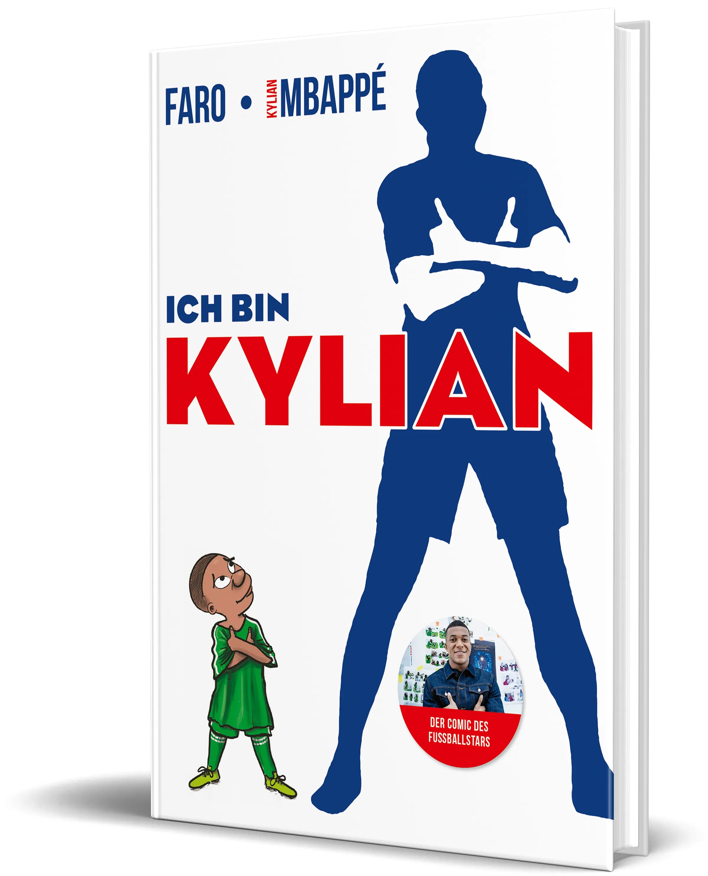 Buchcover von 'Ich bin Kylian' - Gebundene Ausgabe von Kylian Mbappé