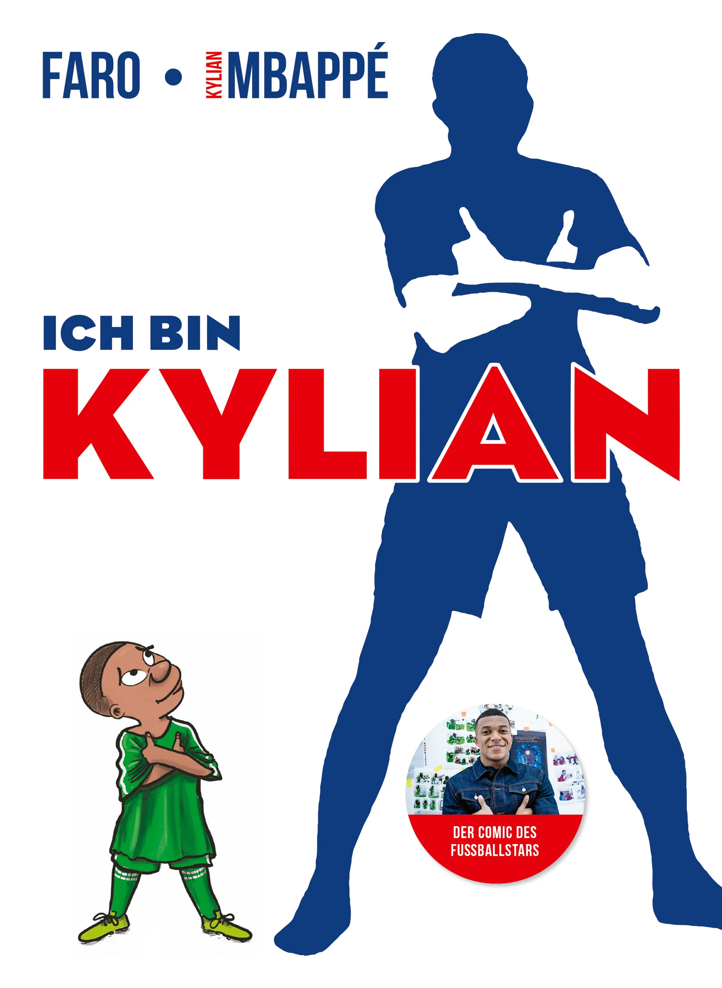 Kylian Mbappé - Ich bin Kylian