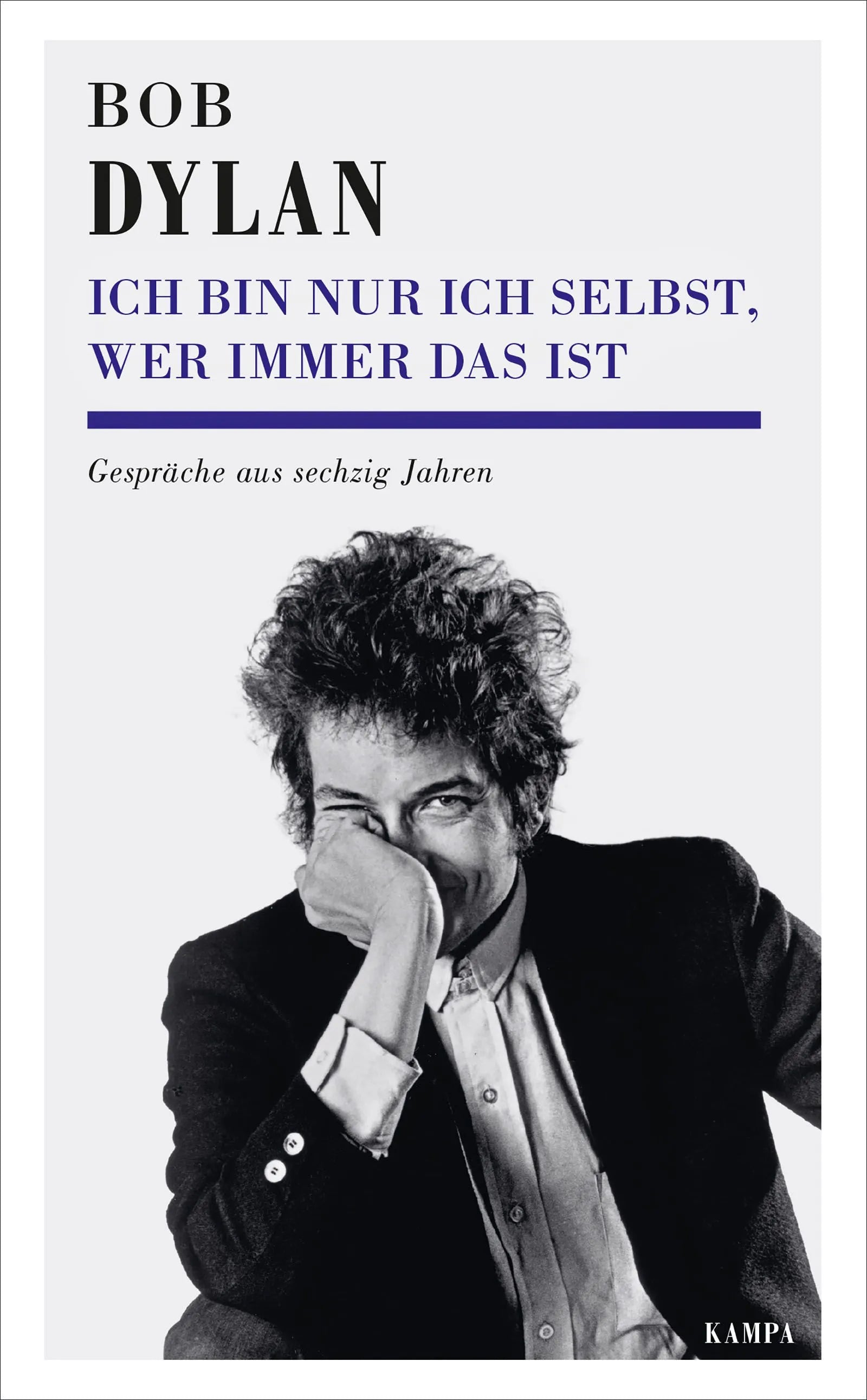 Cover: Ich bin nur ich selbst, wer immer das ist (Taschenbuch) von Bob Dylan