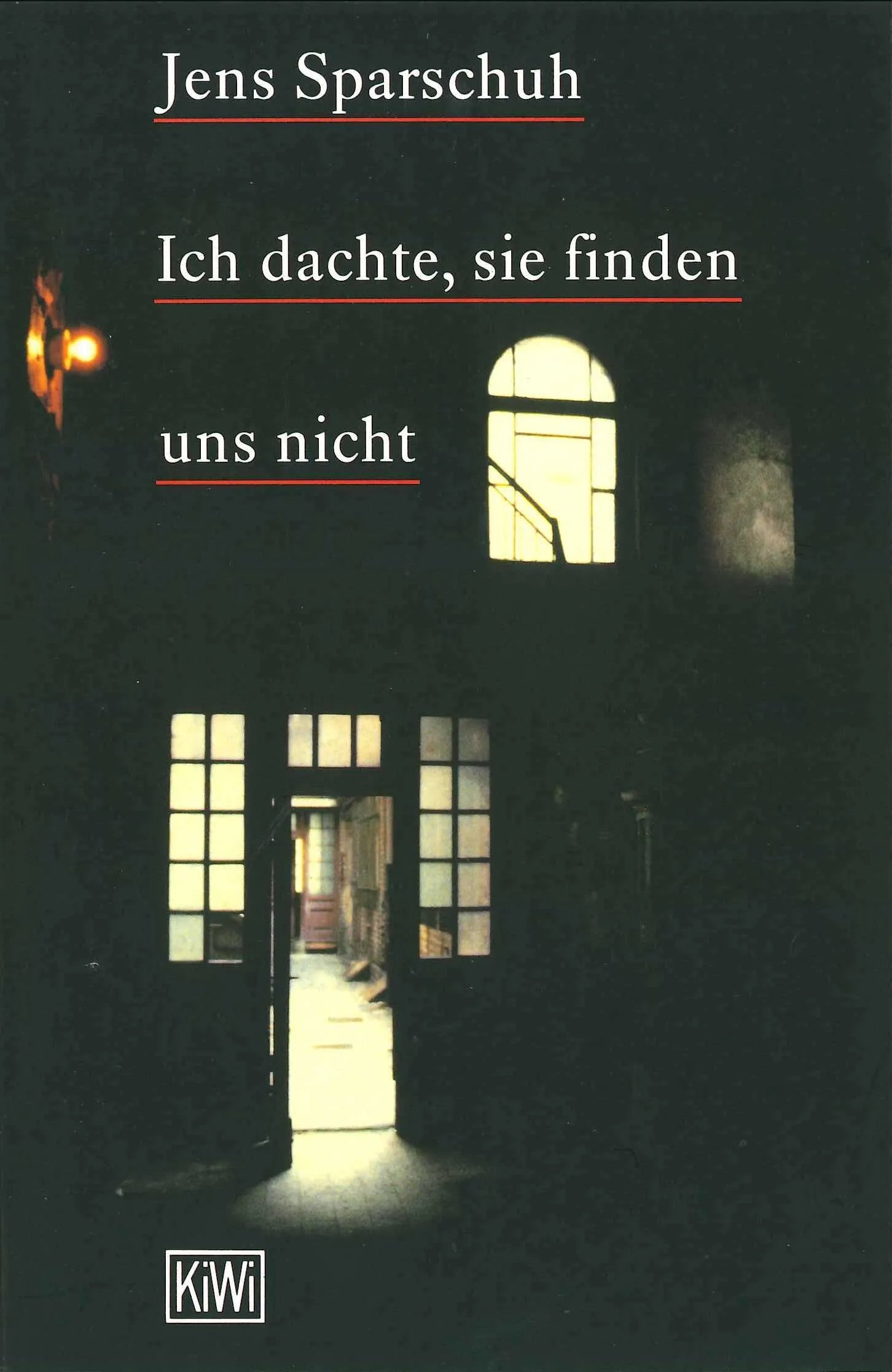 Buchcover von 'Ich dachte, sie finden uns nicht' - Taschenbuch von Jens Sparschuh