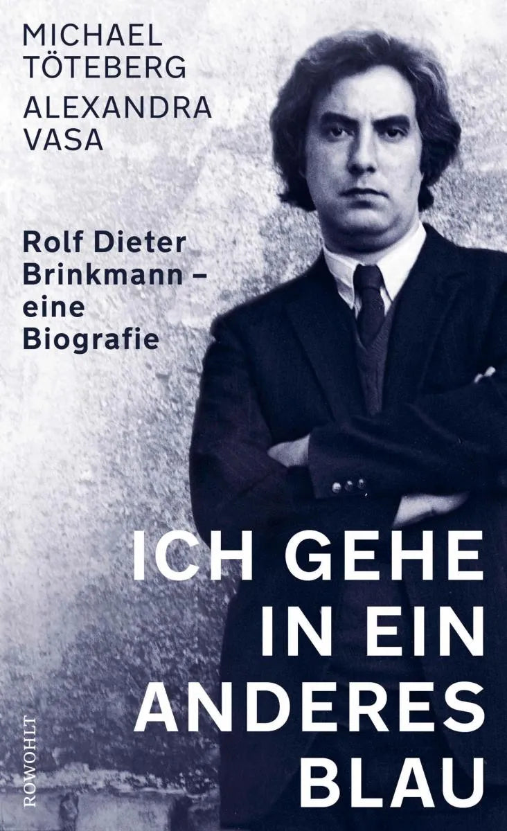 Cover: Ich gehe in ein anderes Blau (E-Book) von Michael Töteberg
