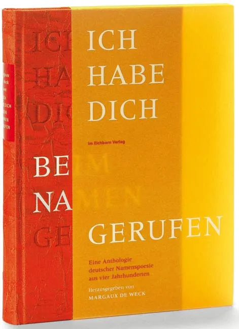 Buchcover von 'Ich habe dich beim Namen gerufen' - Gebundene Ausgabe von Margaux de Weck