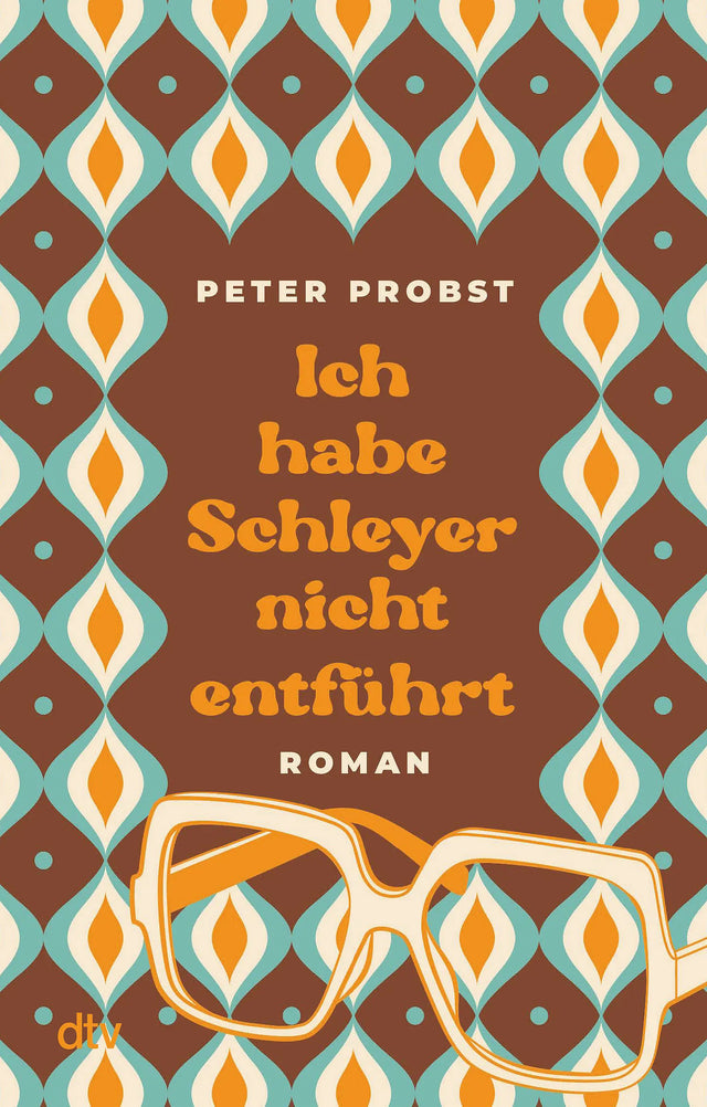 Buchcover von 'Ich habe Schleyer nicht entführt' - Taschenbuch von Peter Probst