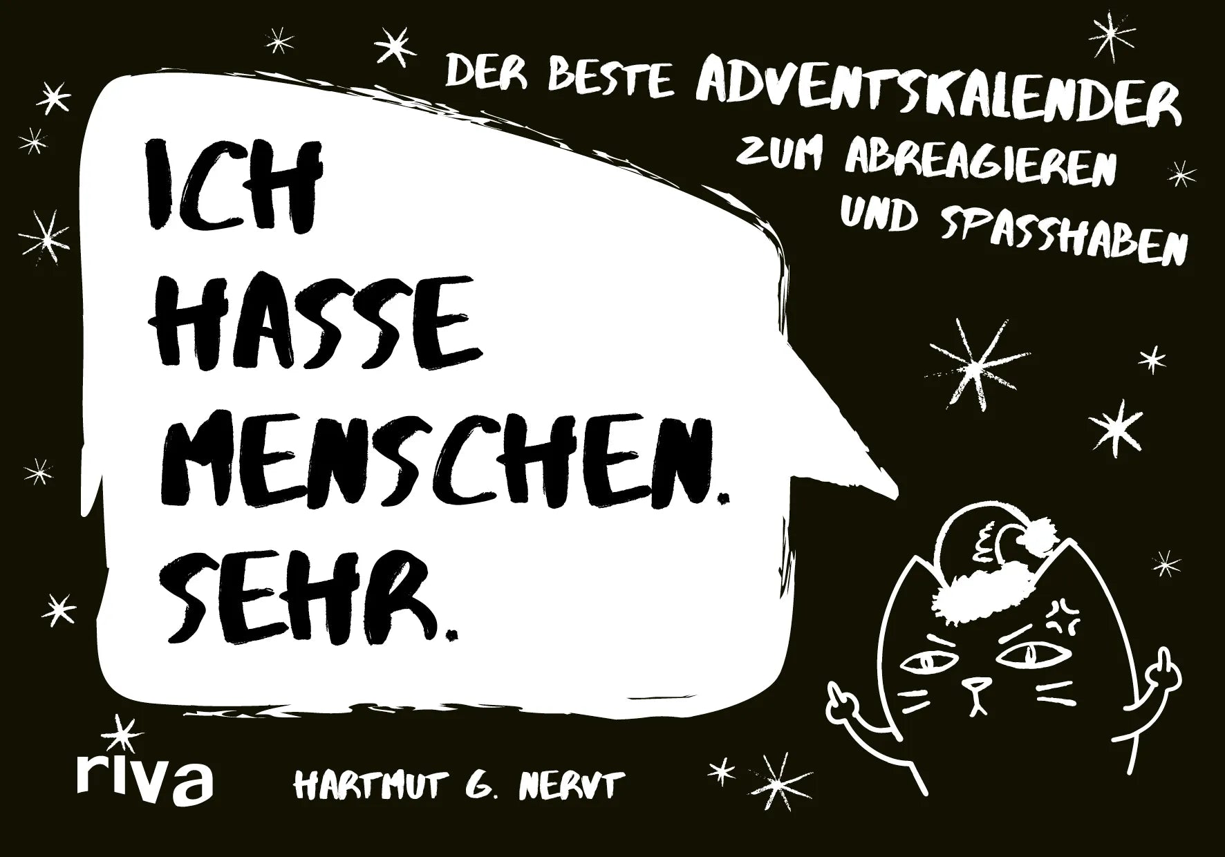 Buchcover von 'Ich hasse Menschen. Sehr.' - Gebundene Ausgabe von Hartmut G. Nervt