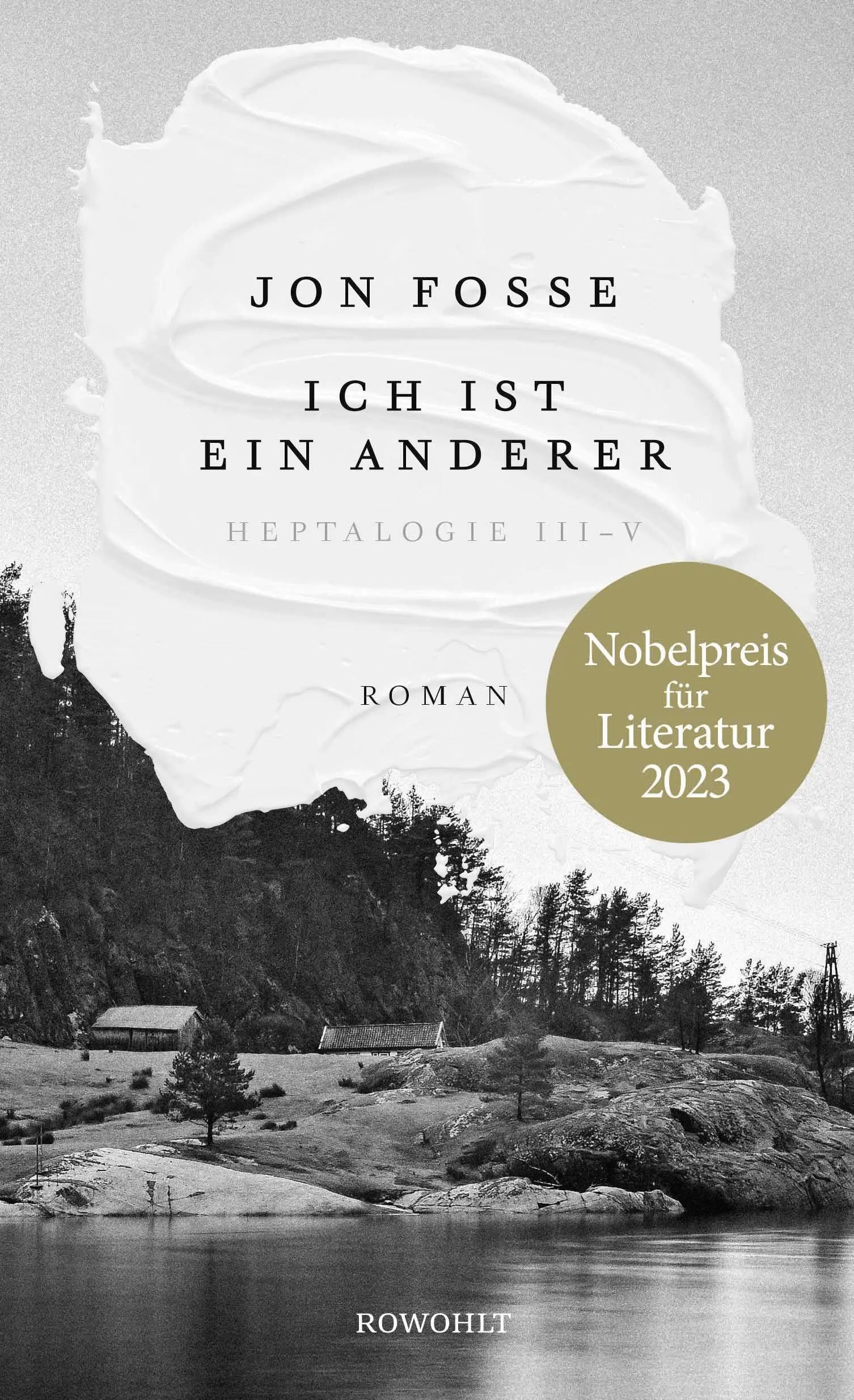Buchcover von 'Ich ist ein anderer' - Gebundene Ausgabe von Jon Fosse