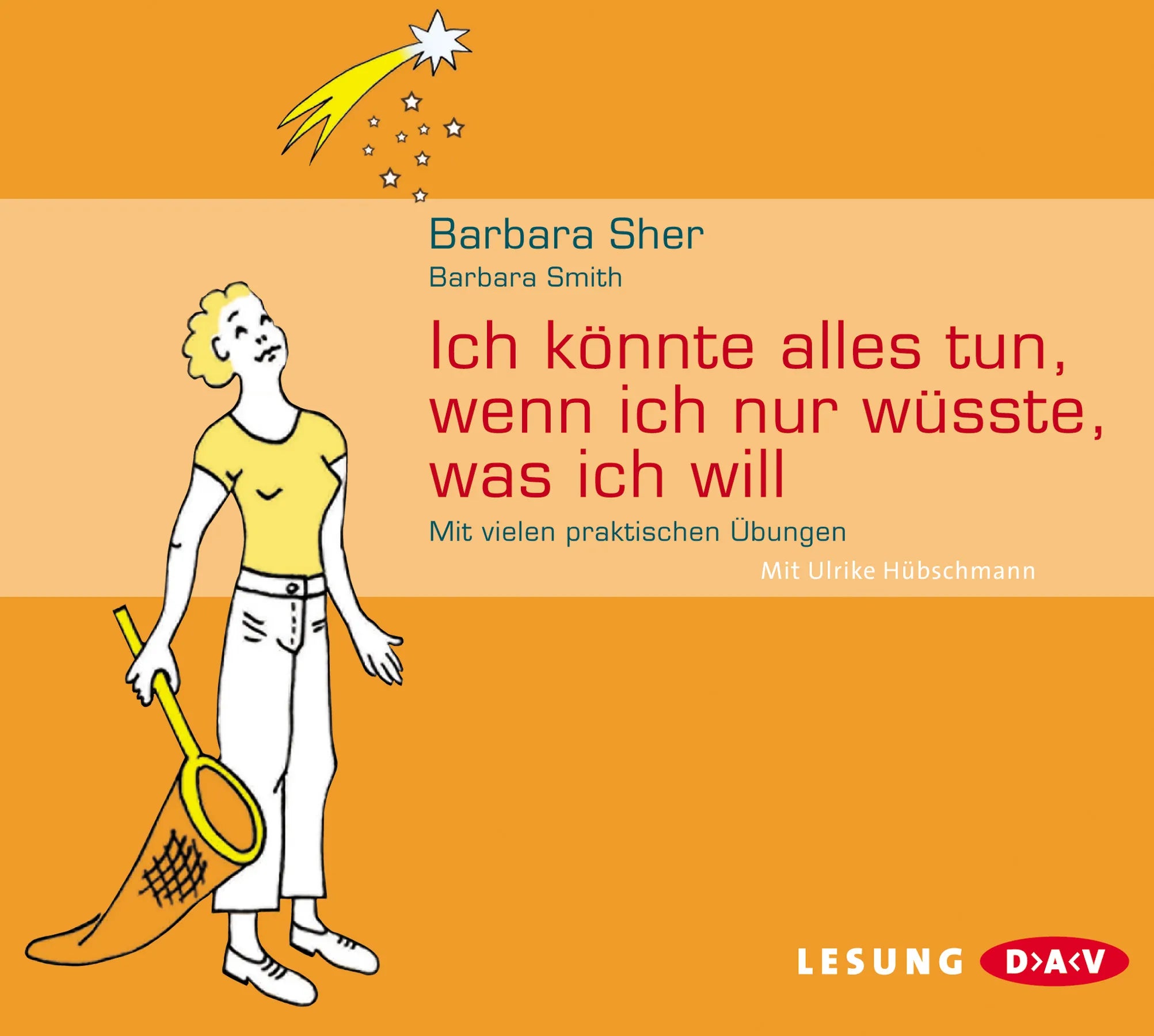Buchcover von 'Ich könnte alles tun, wenn ich nur wüsste, was ich will' - Hörbuch (CD) von Barbara Sher