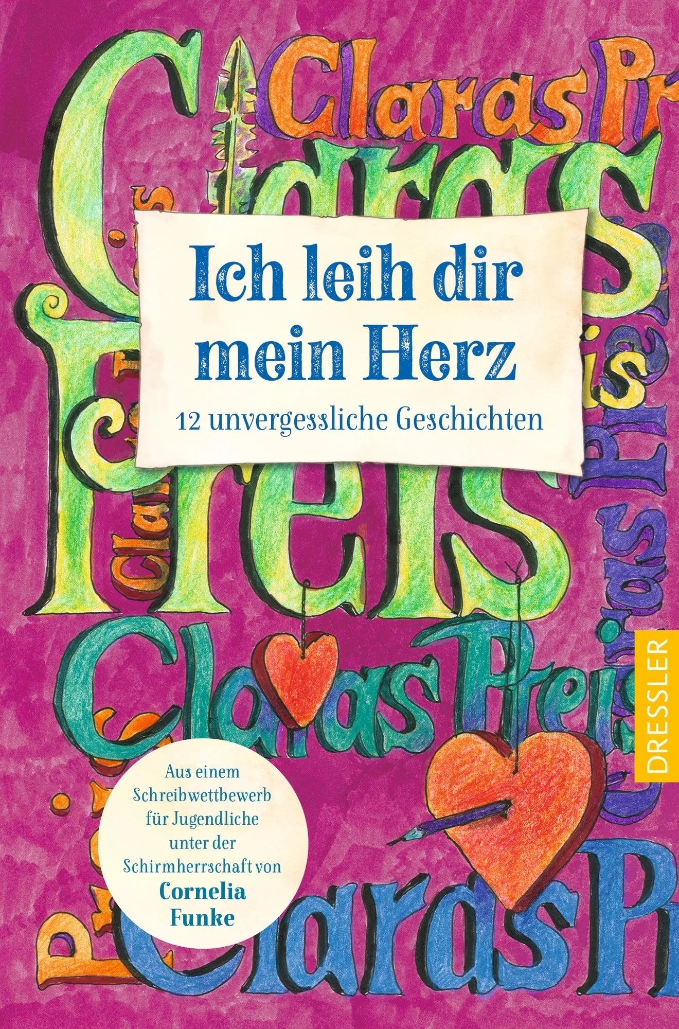 Buchcover von 'Ich leih dir mein Herz' - Taschenbuch von Preisträger*innen Claras Preis 2023