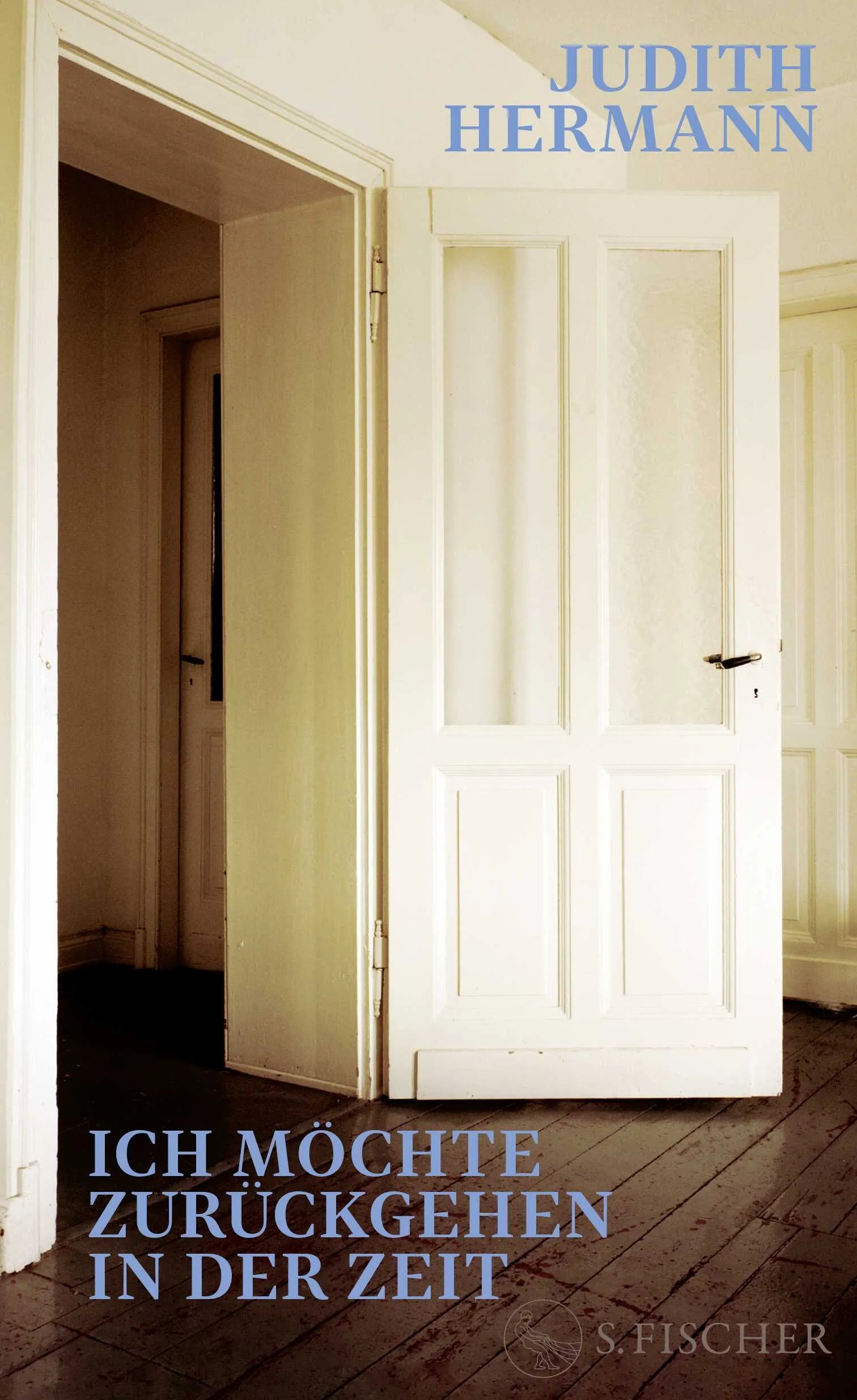 Buchcover von 'Ich möchte zurückgehen in der Zeit' - Gebundene Ausgabe von Judith Hermann