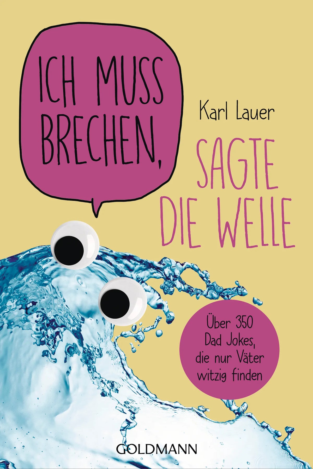 Cover: Ich muss brechen, sagte die Welle (E-Book) von Karl Lauer