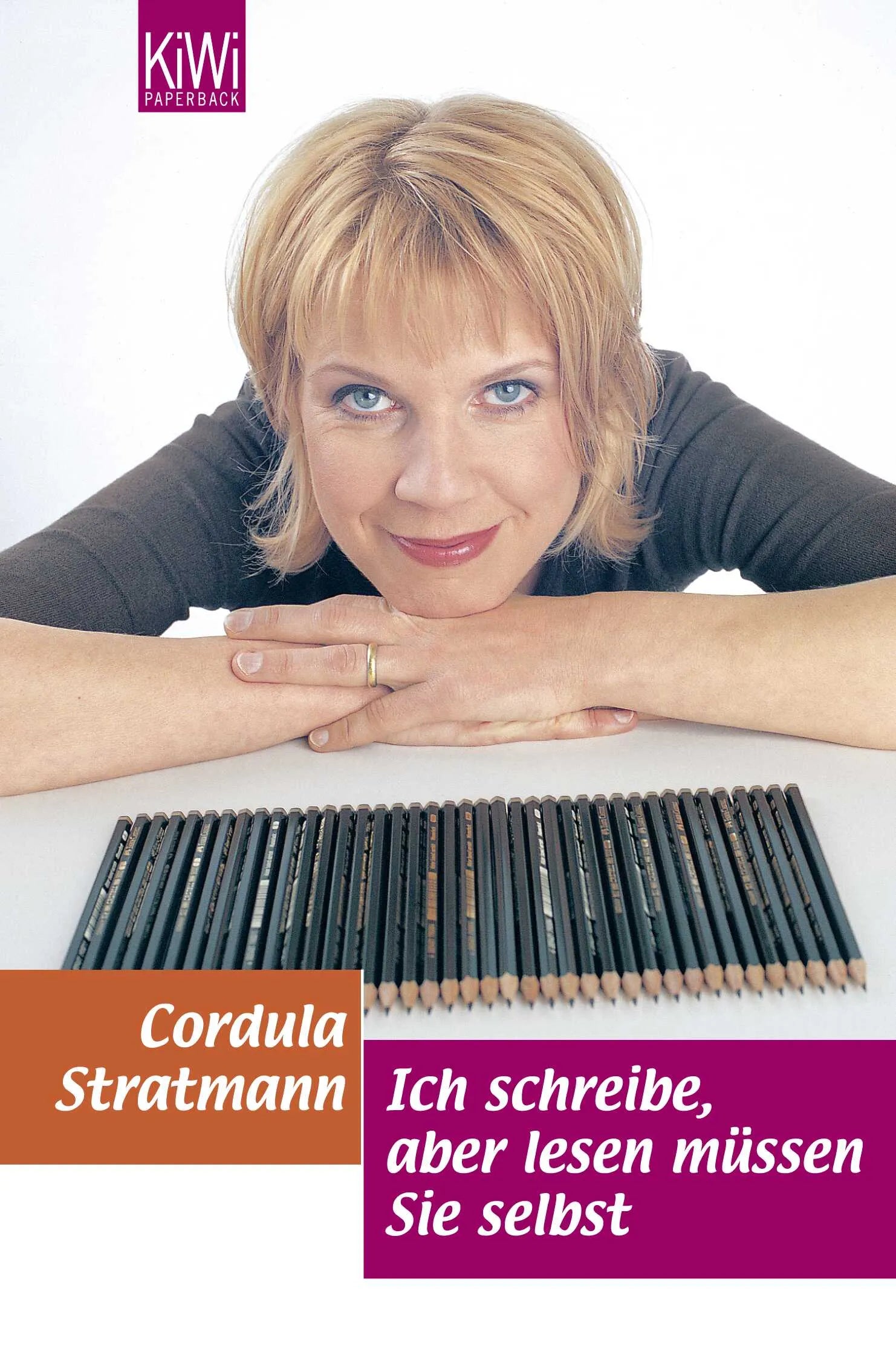 Buchcover von 'Ich schreibe, aber lesen müssen Sie selbst' - Taschenbuch von Cordula Stratmann