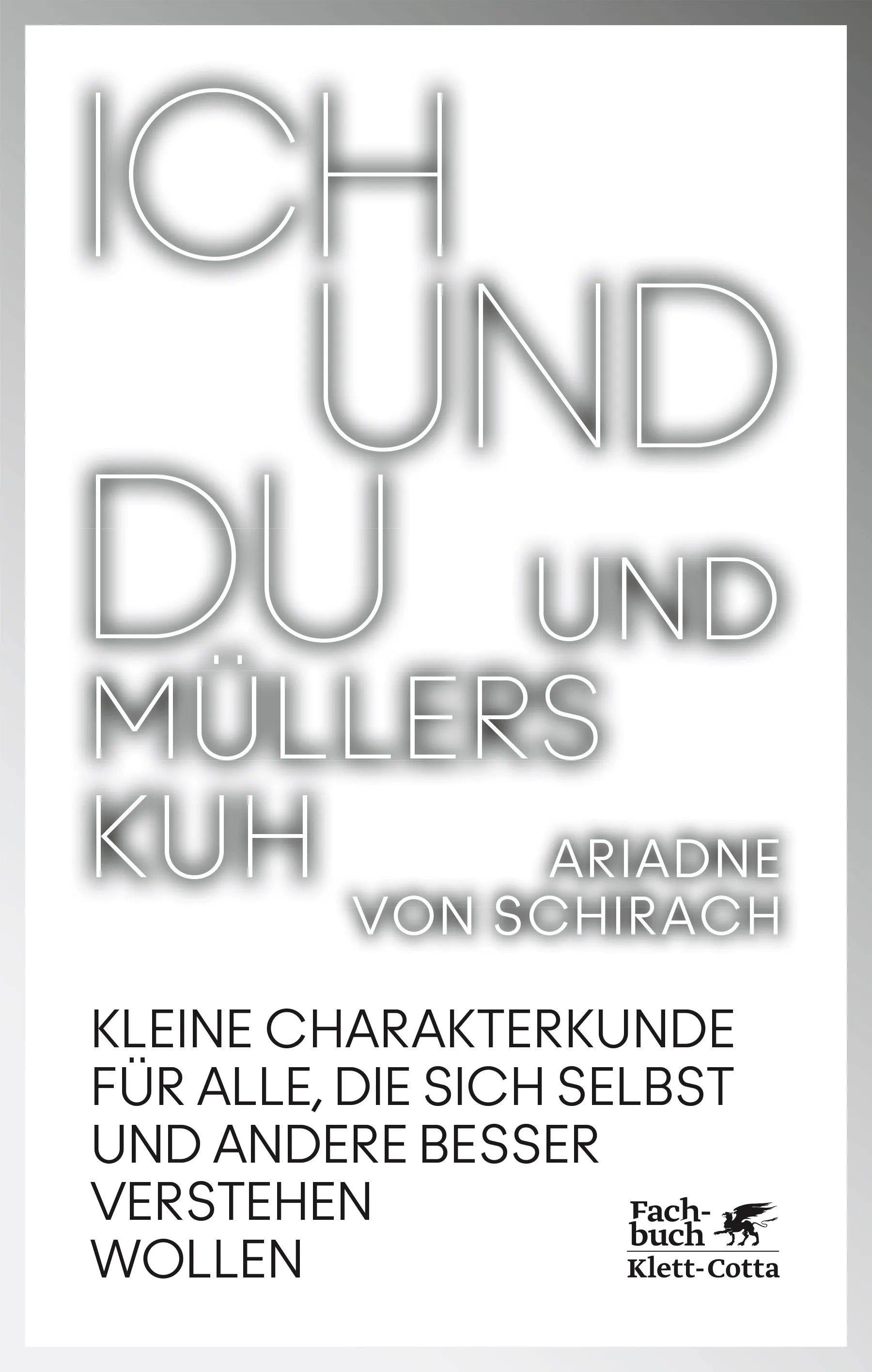 Buchcover von 'Ich und du und Müllers Kuh' - Paperback von Ariadne von Schirach