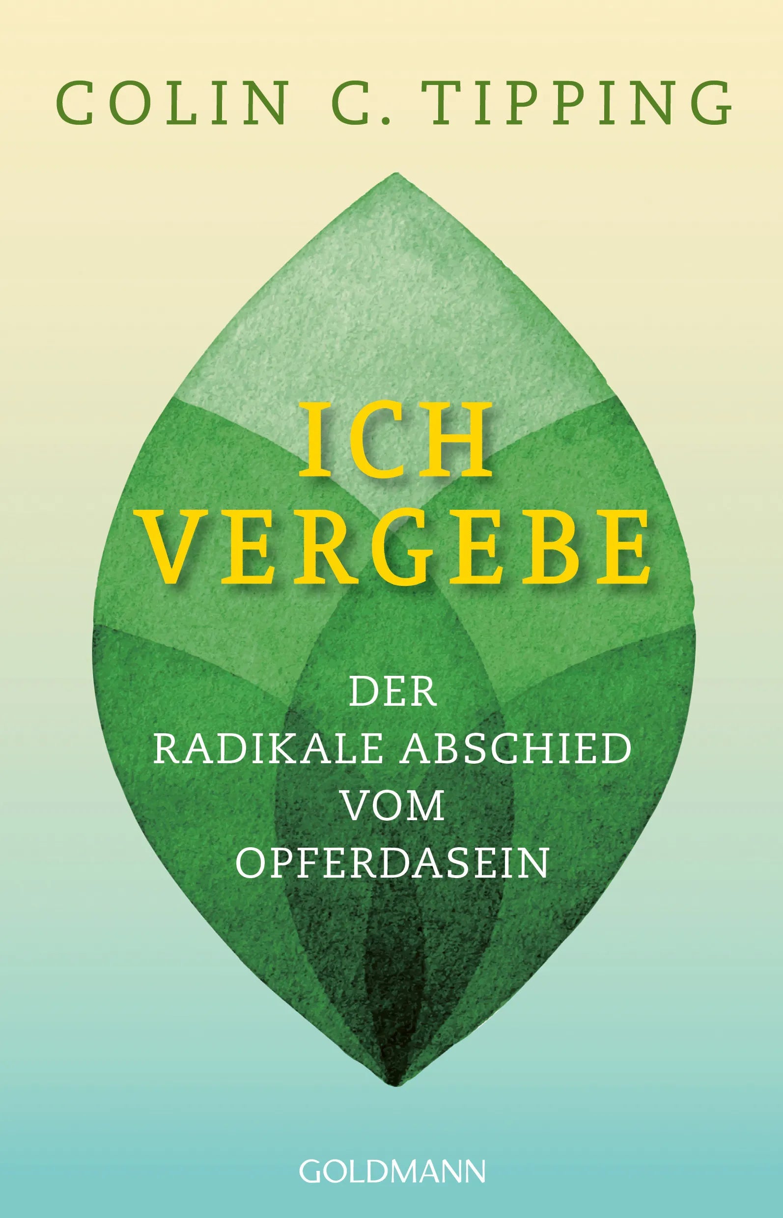 Cover: Ich vergebe (E-Book) von Colin C. Tipping