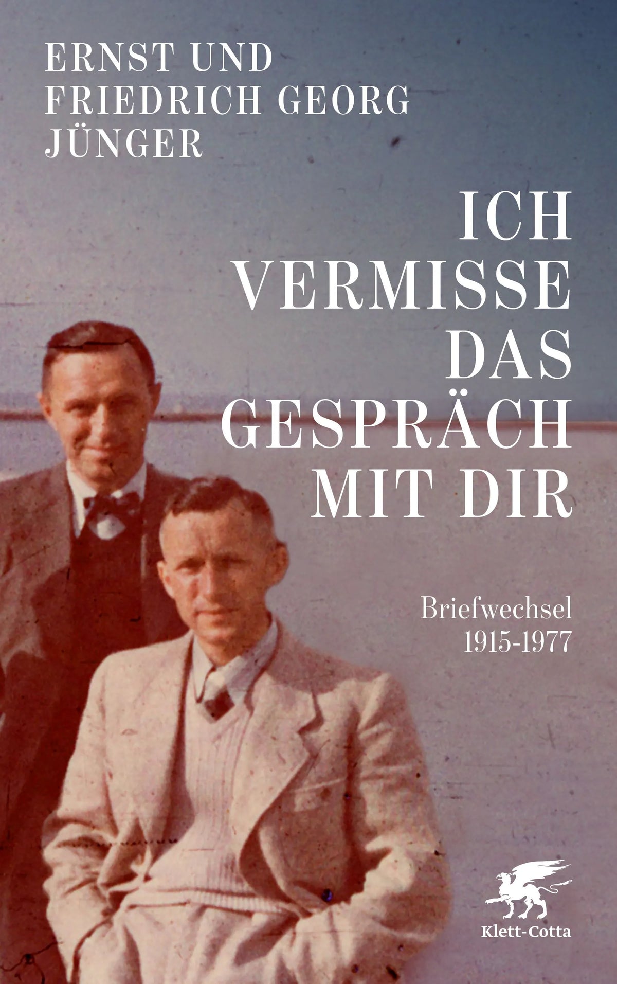 Cover: Ich vermisse das Gespräch mit Dir (Hardcover) von Ernst Jünger