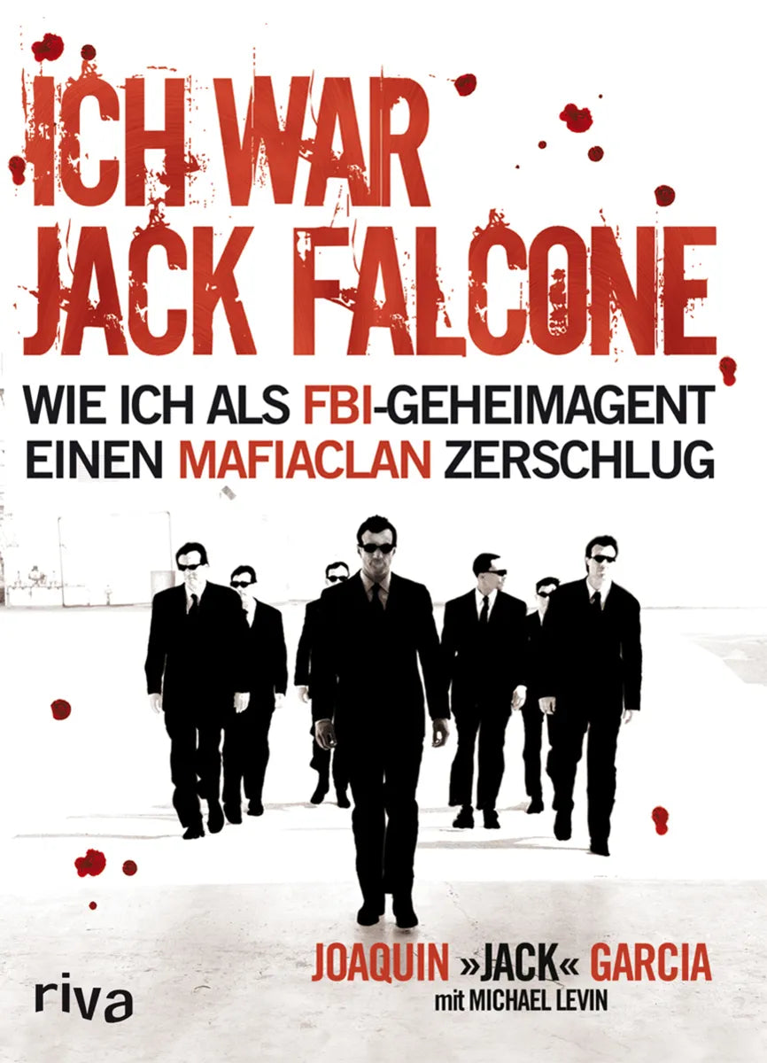 Buchcover von 'Ich war Jack Falcone' - Gebundene Ausgabe von Joaquin Garcia