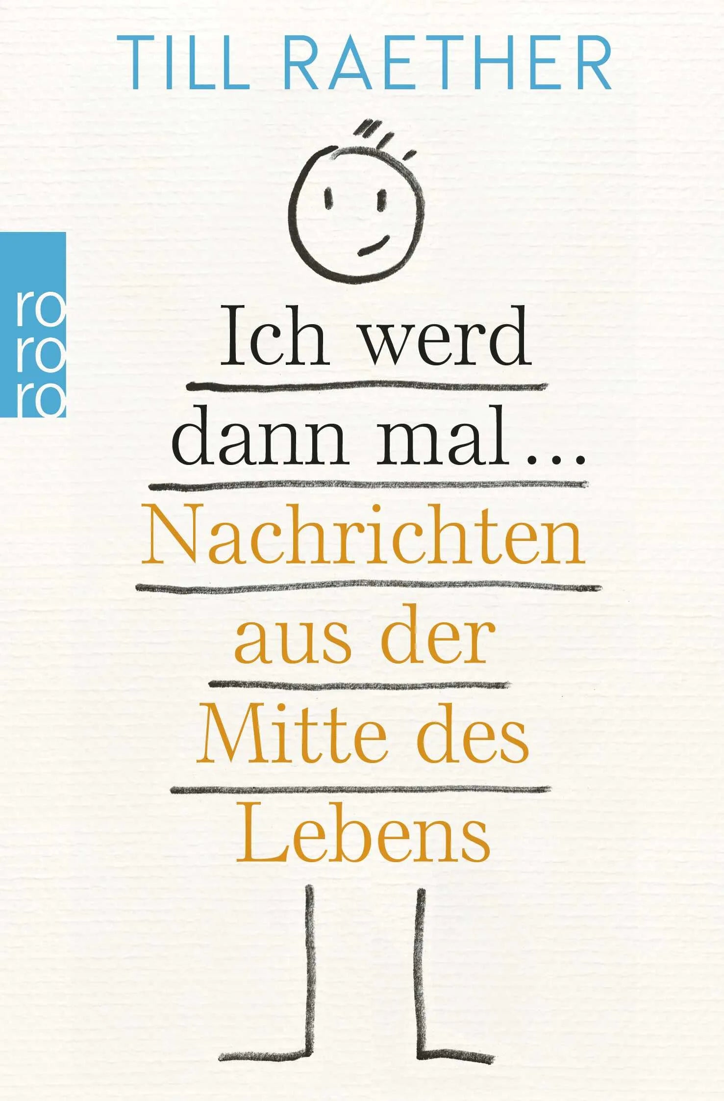 Buchcover von 'Ich werd dann mal ...' - Taschenbuch von Till Raether