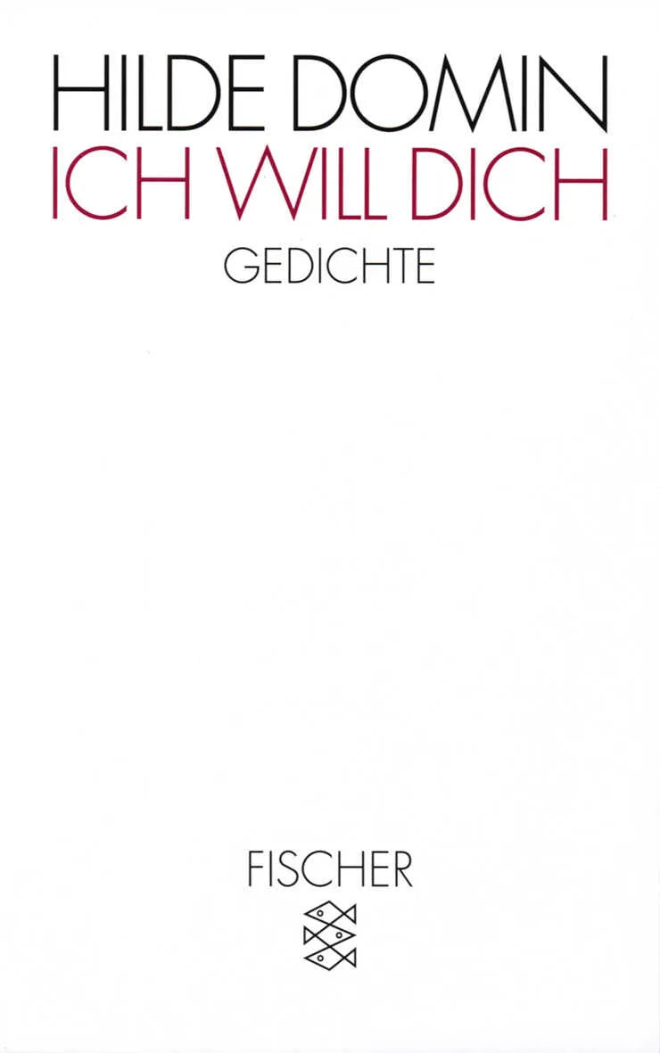 Buchcover von 'Ich will dich' - Taschenbuch von Hilde Domin
