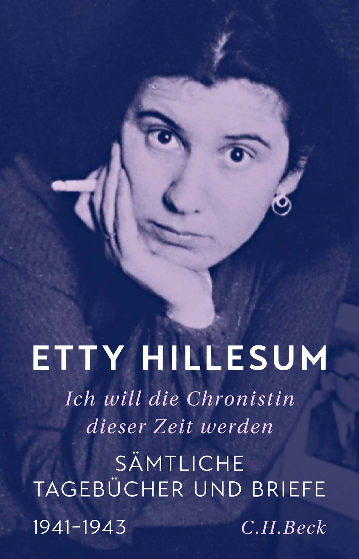 Buchcover von 'Ich will die Chronistin dieser Zeit werden' - Gebundene Ausgabe von Etty Hillesum