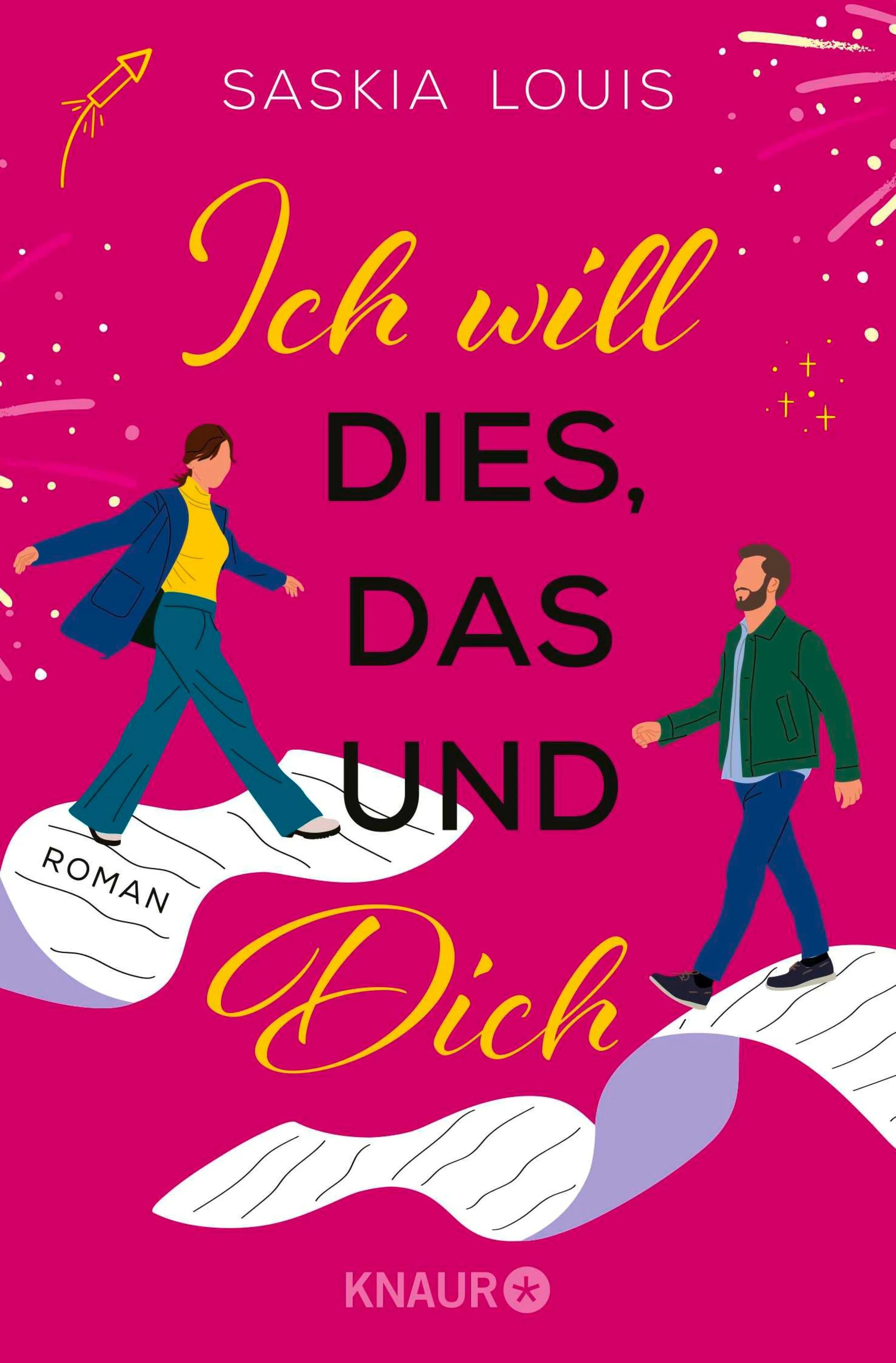 Cover: Ich will dies, das und dich (E-Book) von Saskia Louis