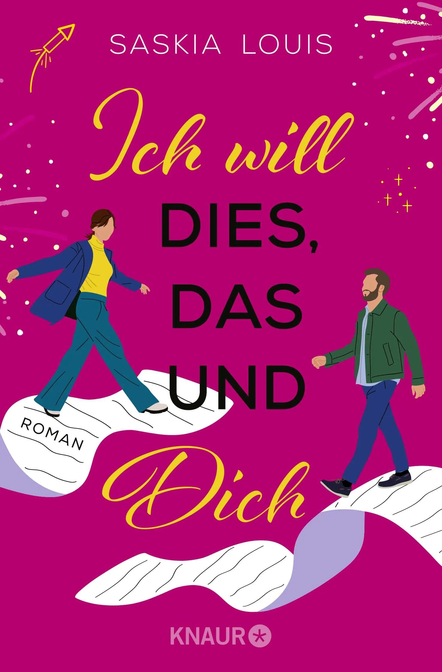 Buchcover von 'Ich will dies, das und dich' - Taschenbuch von Saskia Louis