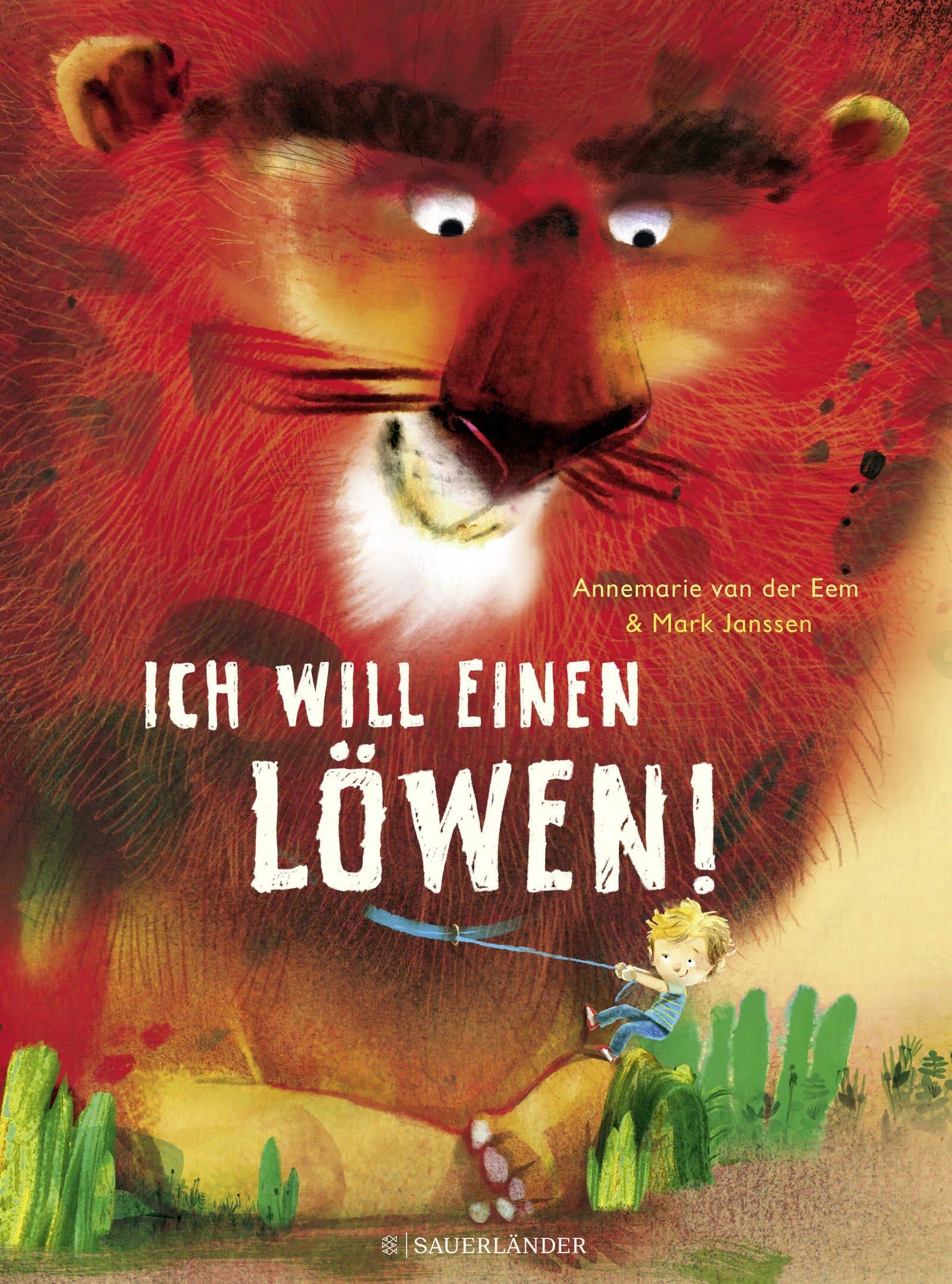 Buchcover von 'Ich will einen Löwen' - Gebundene Ausgabe von Annemarie van der Eem